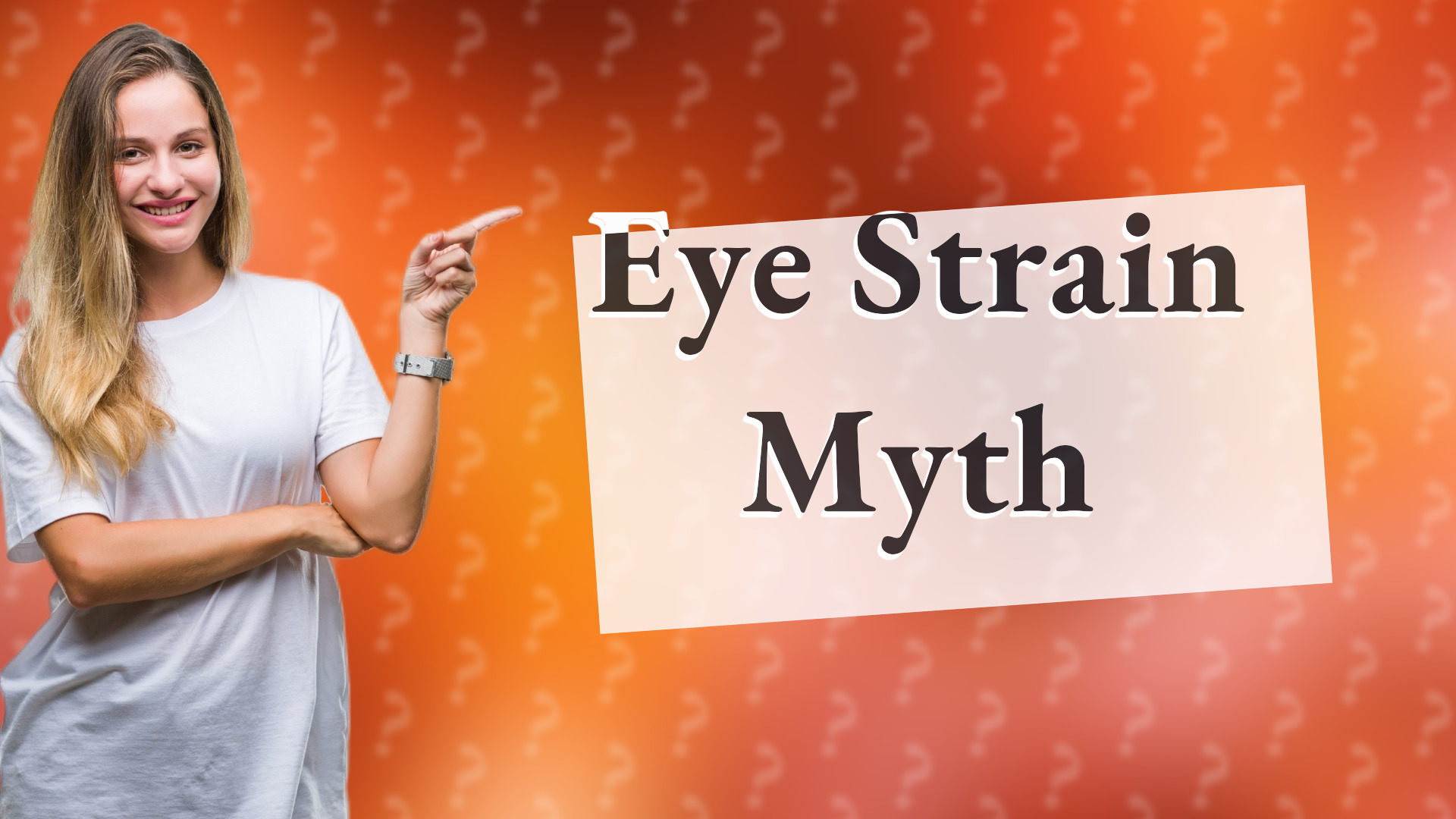 Eye Strain Myth