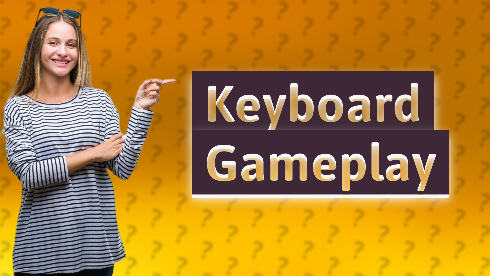Keyboard Gameplay