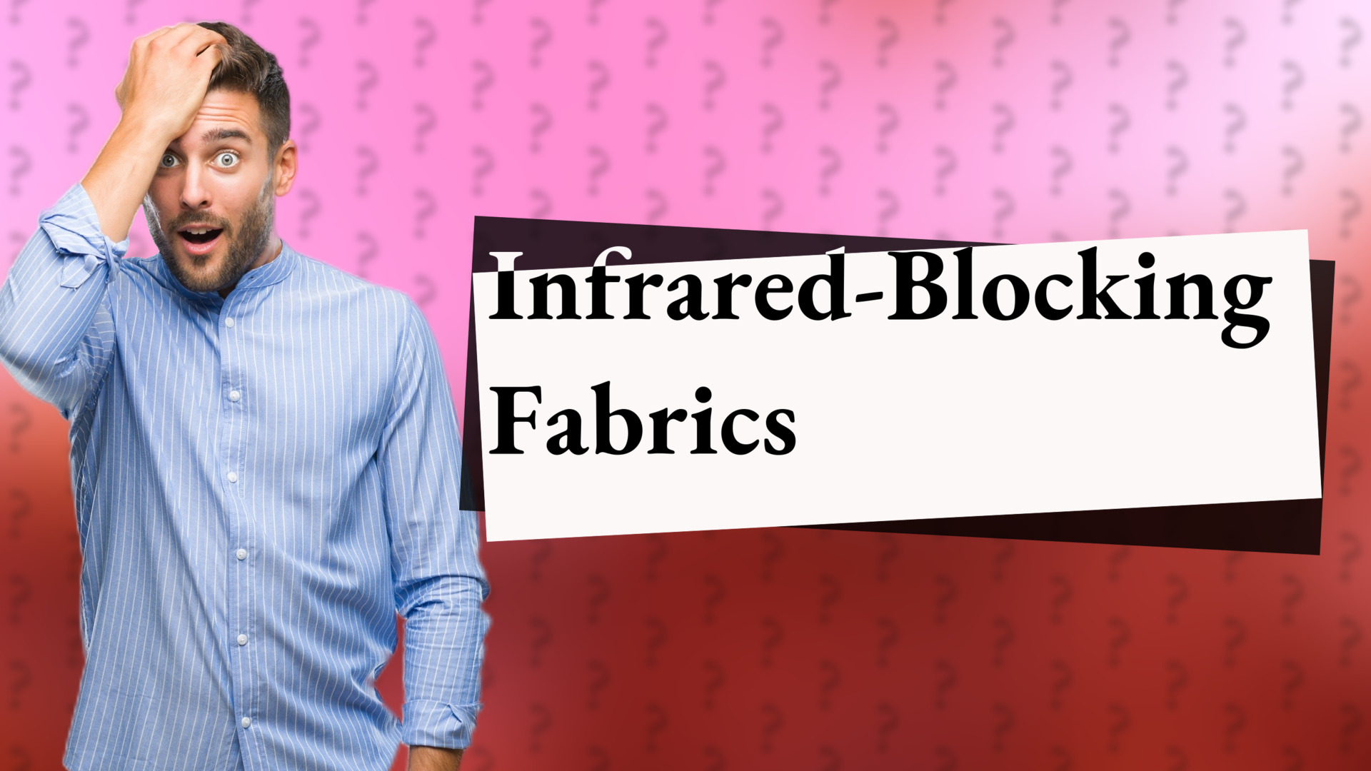 Infrared-Blocking Fabrics