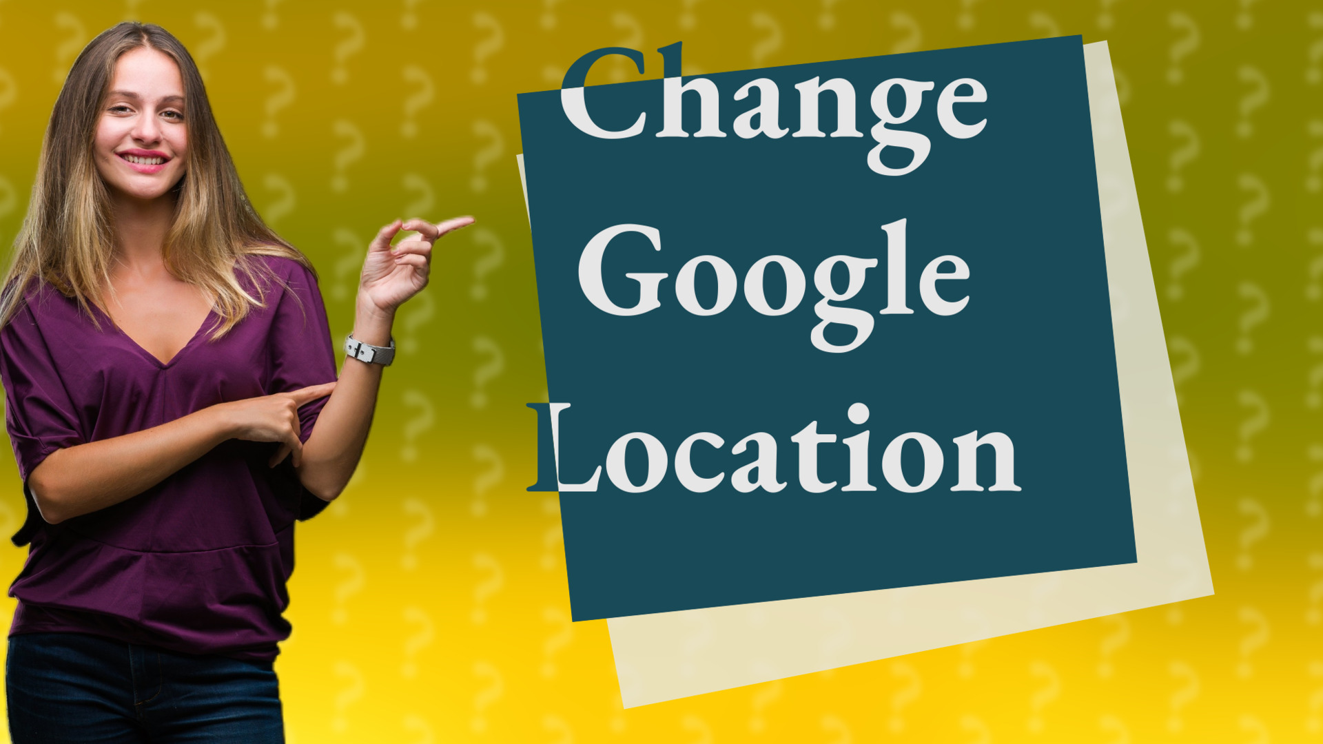 Change Google Location