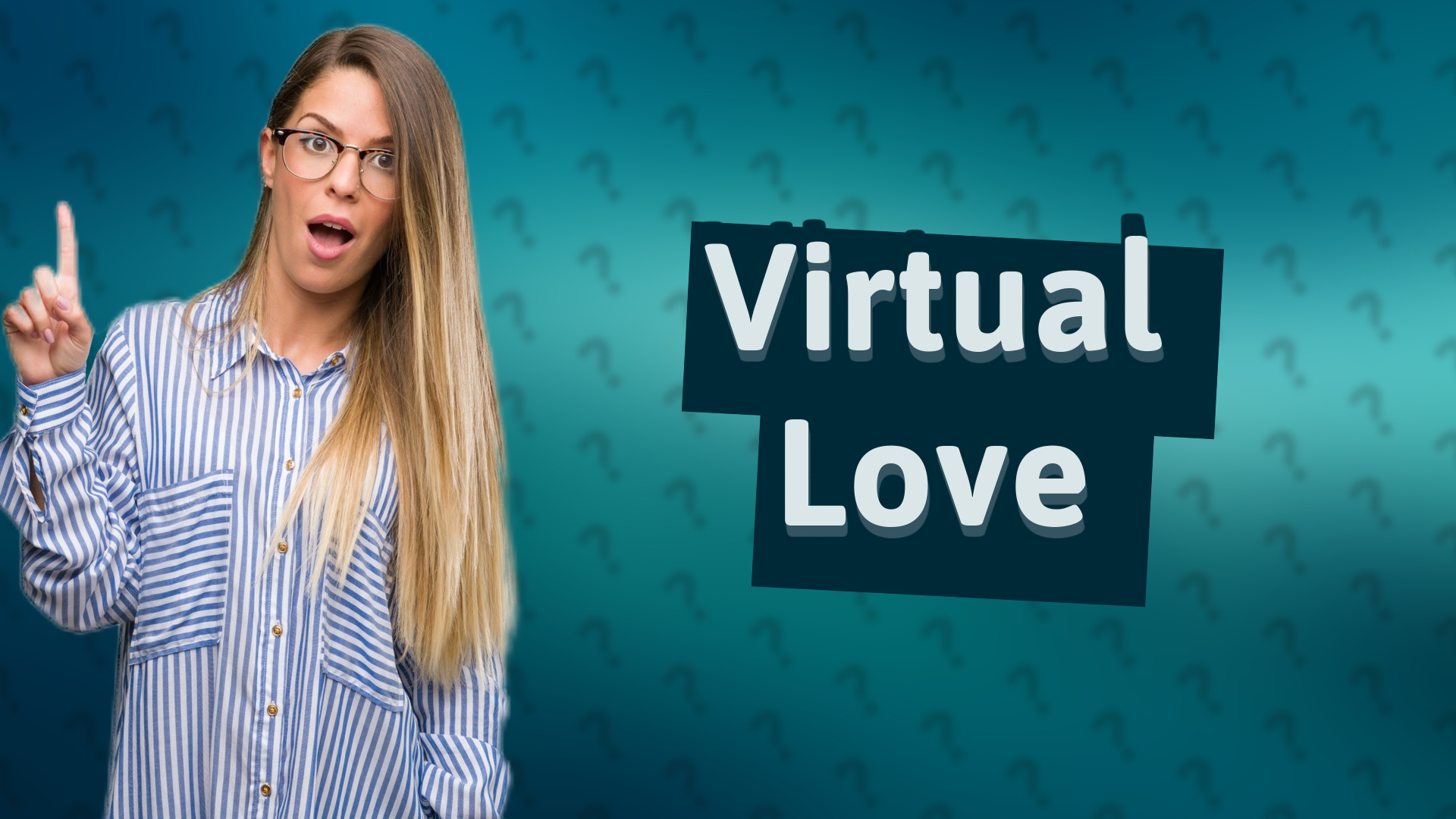 Virtual Love