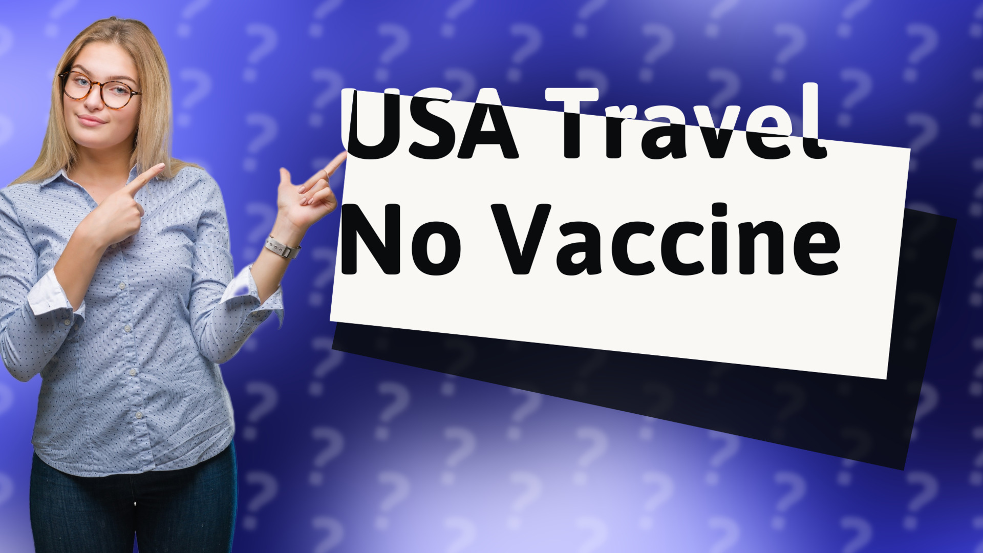 USA Travel No Vaccine