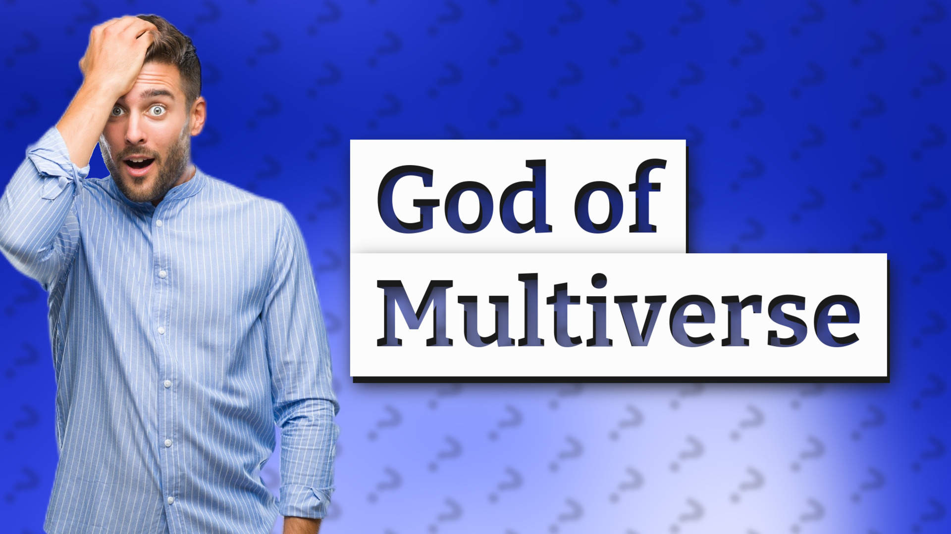God of Multiverse