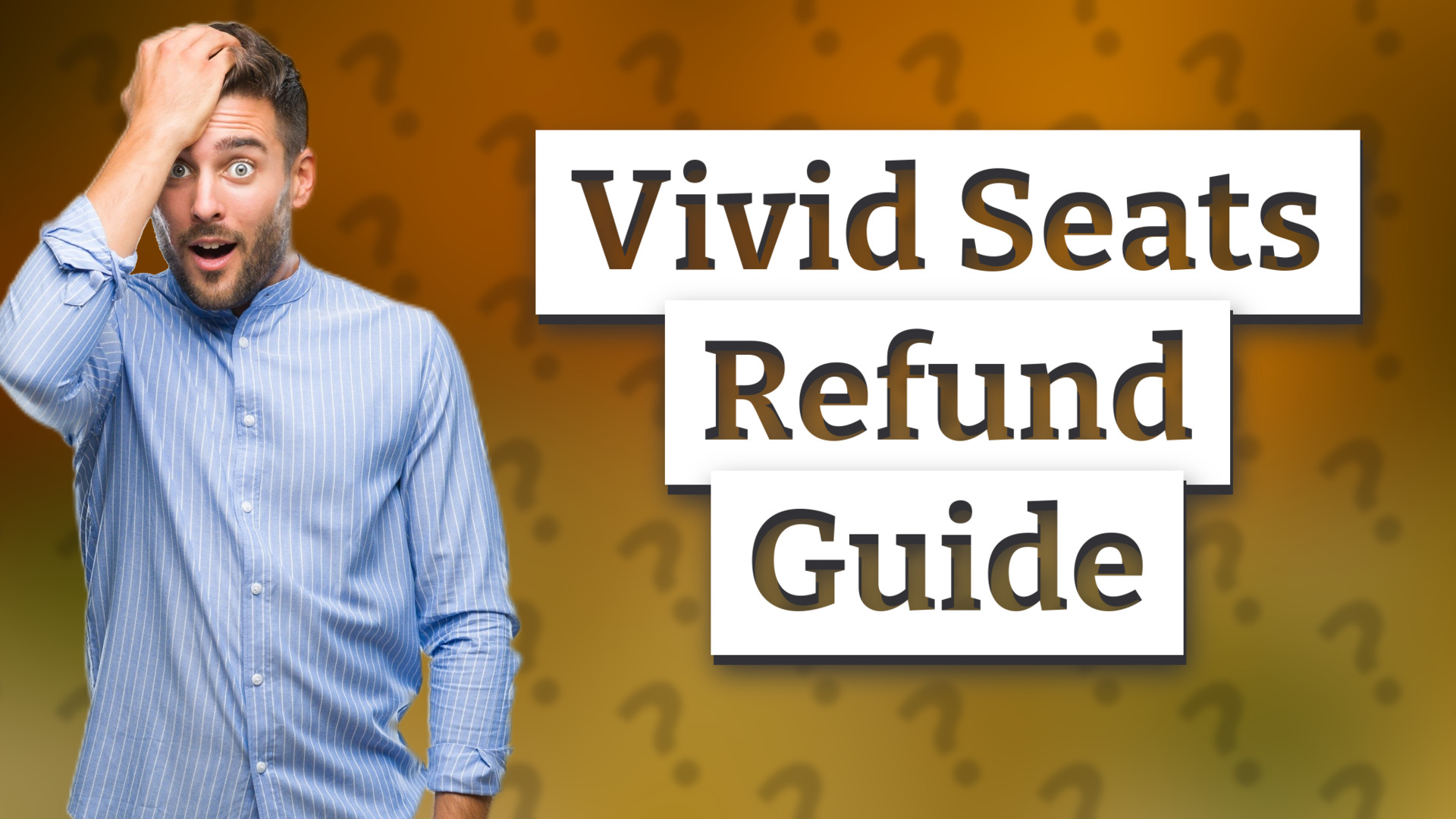 Vivid Seats Refund Guide