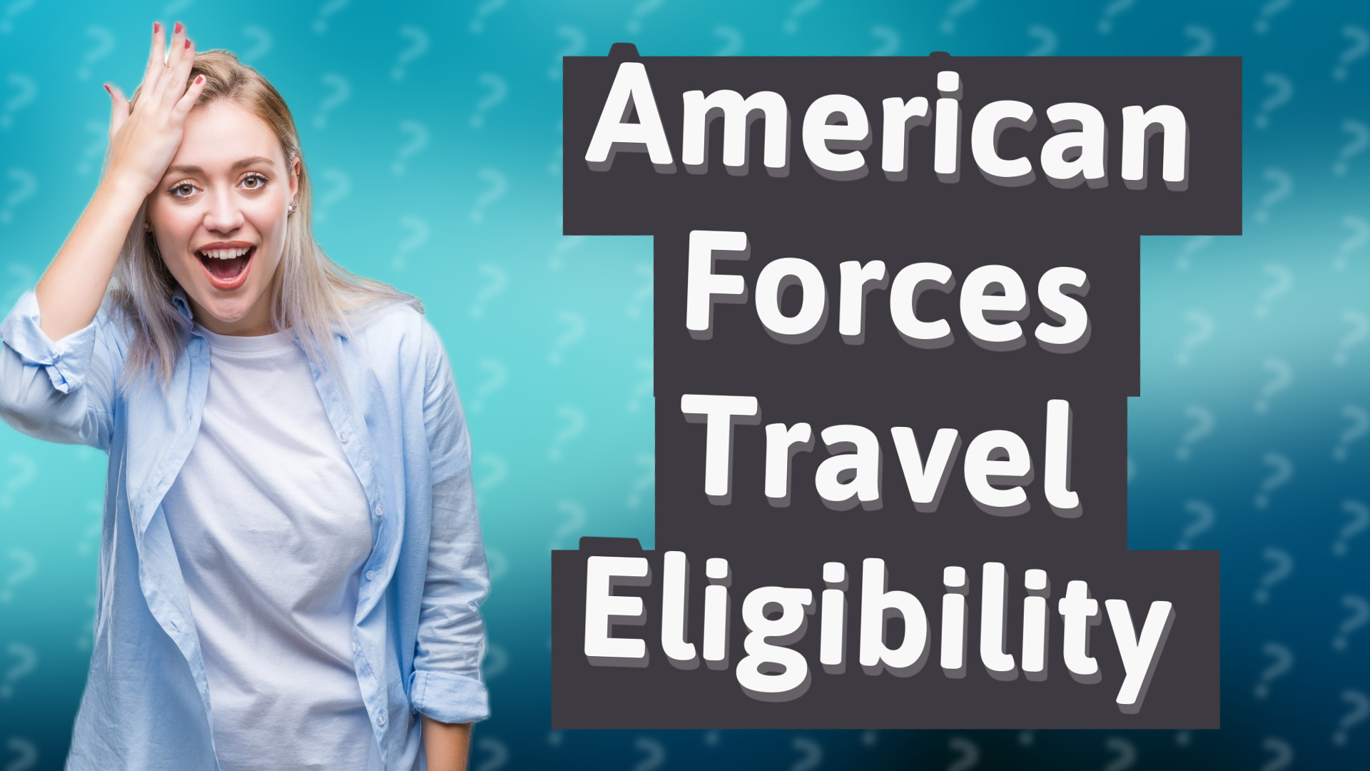 American Forces Travel Eligibility