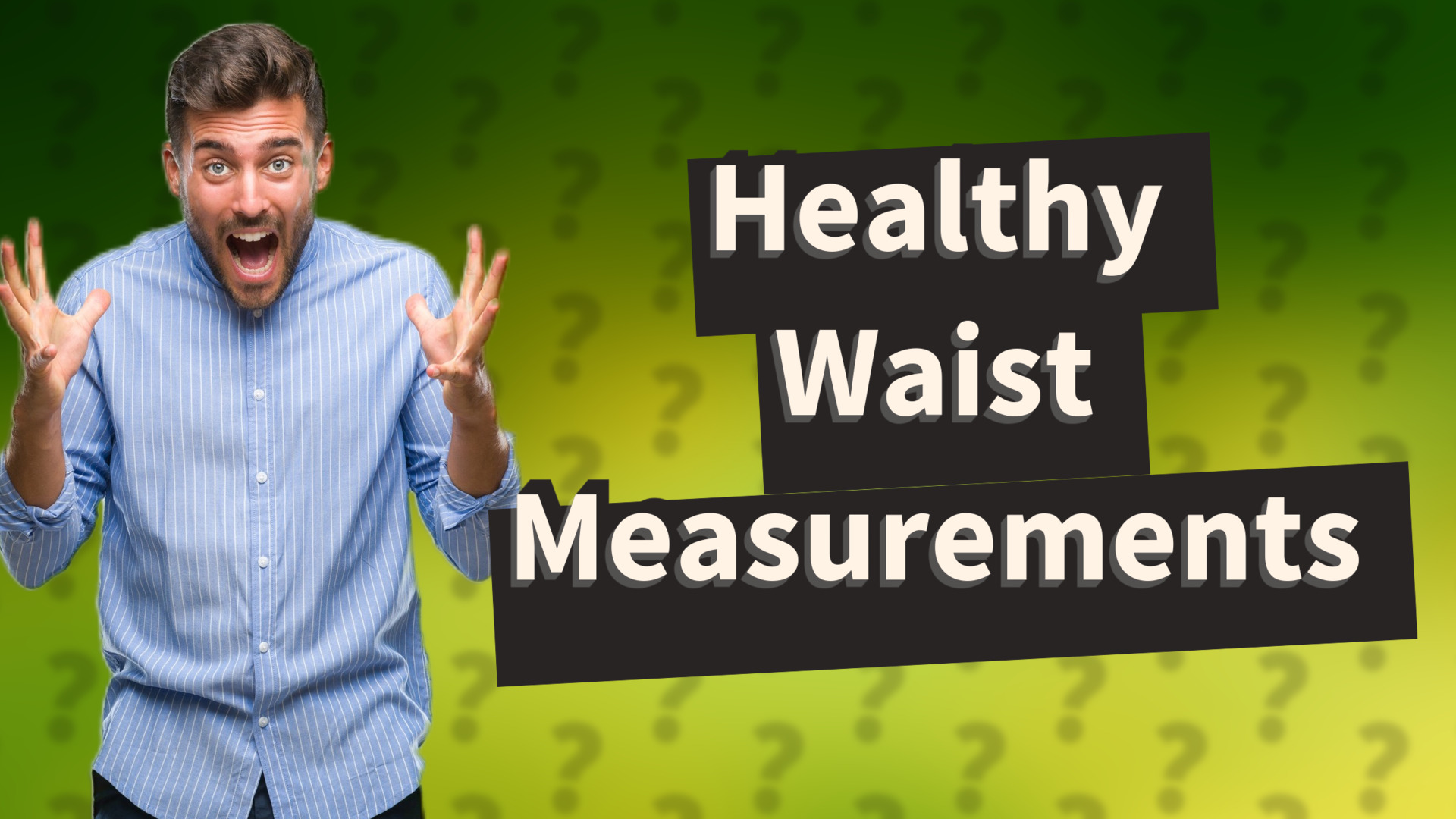 Healthy Waist Measurements