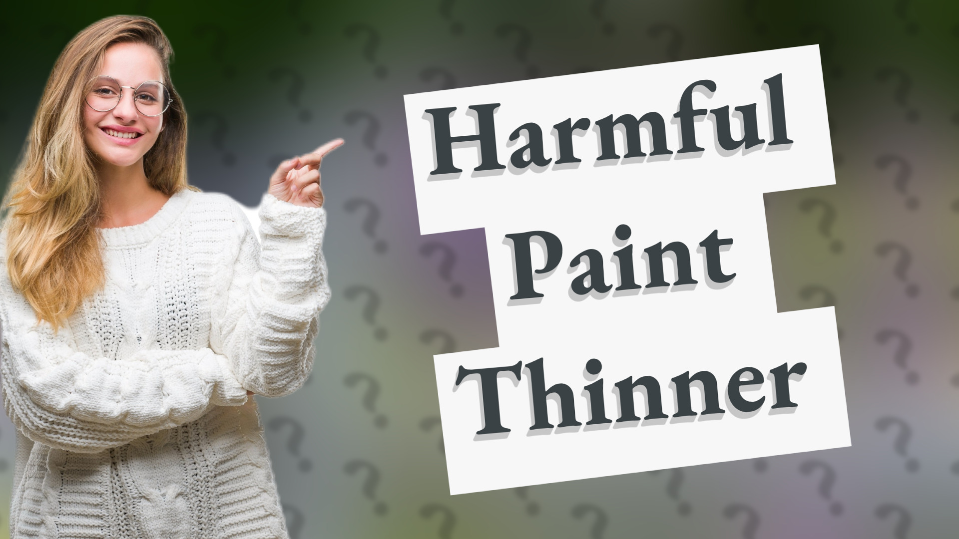 Harmful Paint Thinner