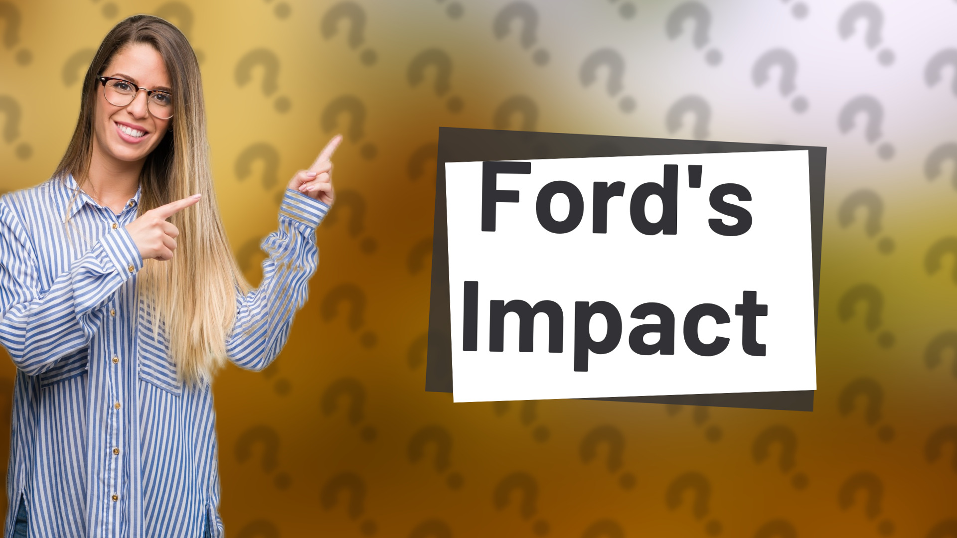 Ford's Impact
