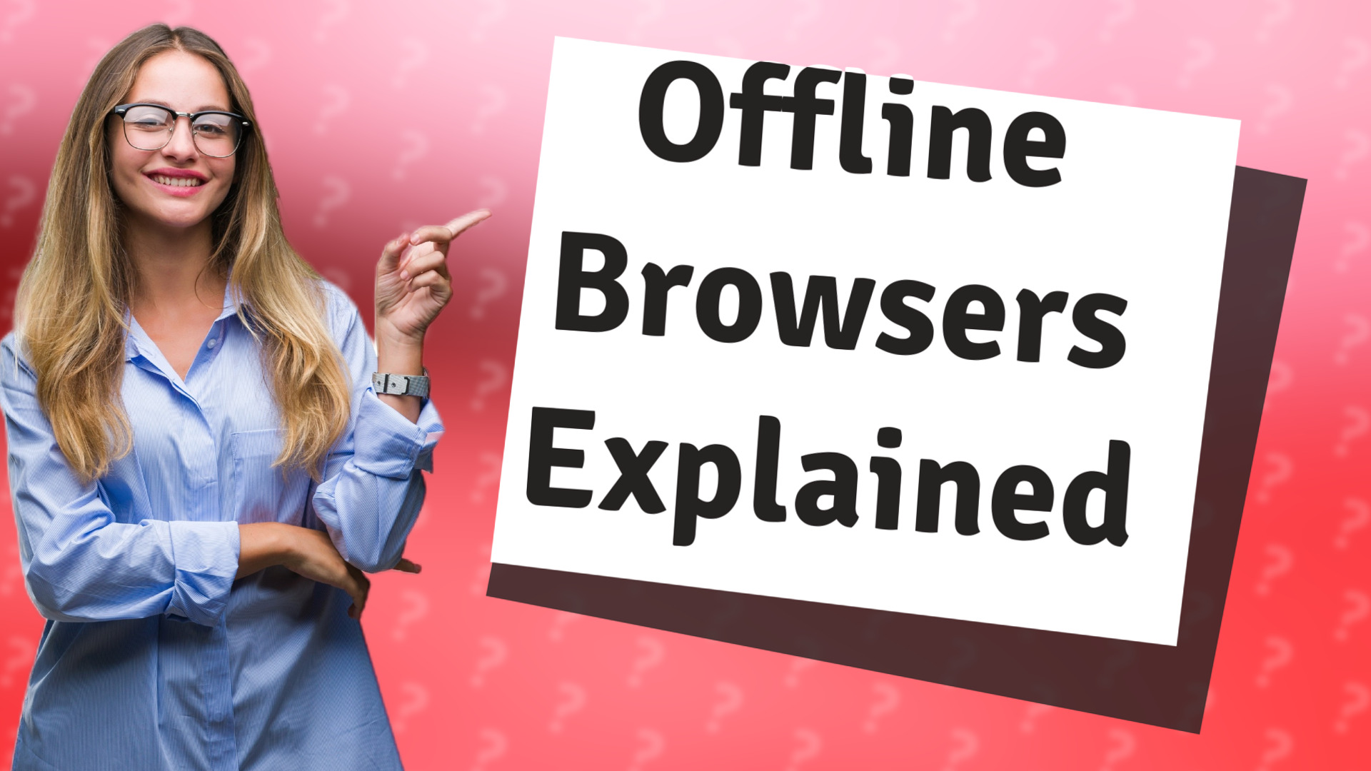Offline Browsers Explained