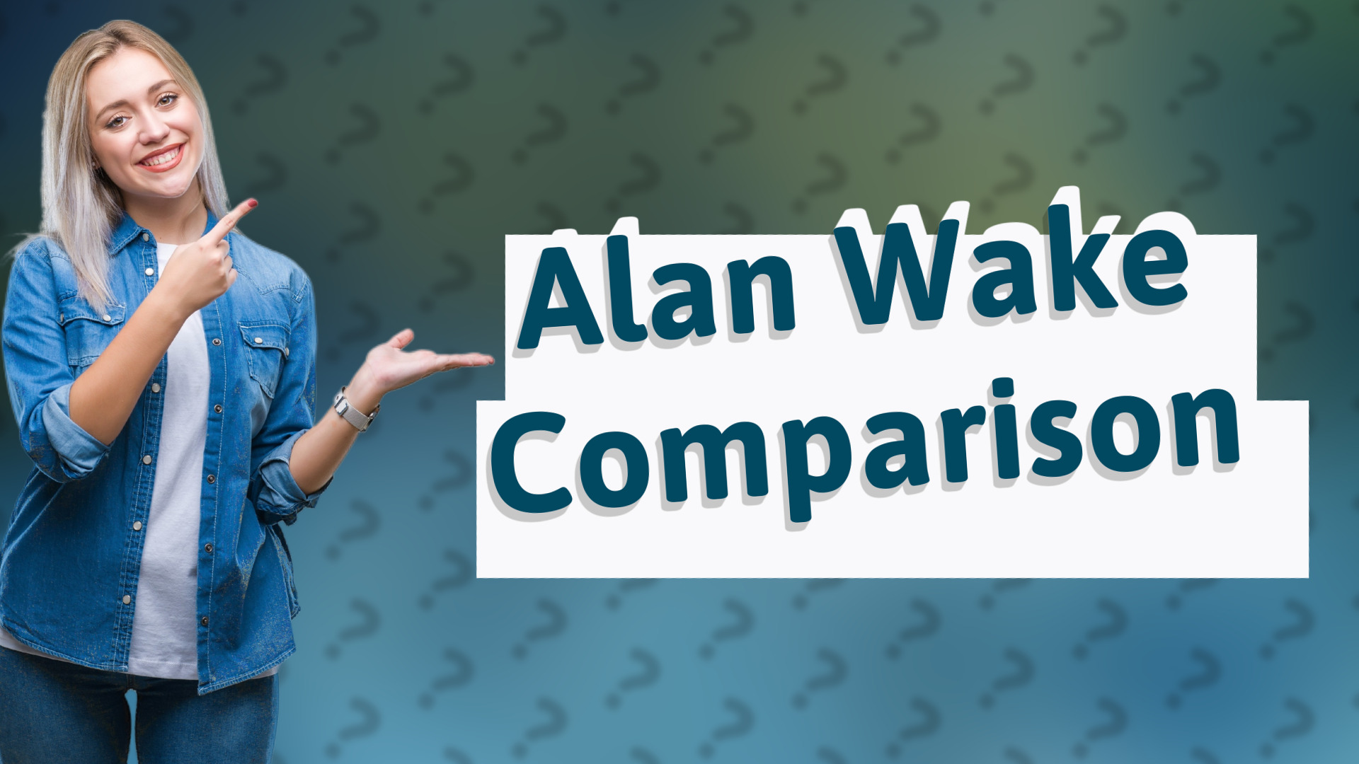 Alan Wake Comparison