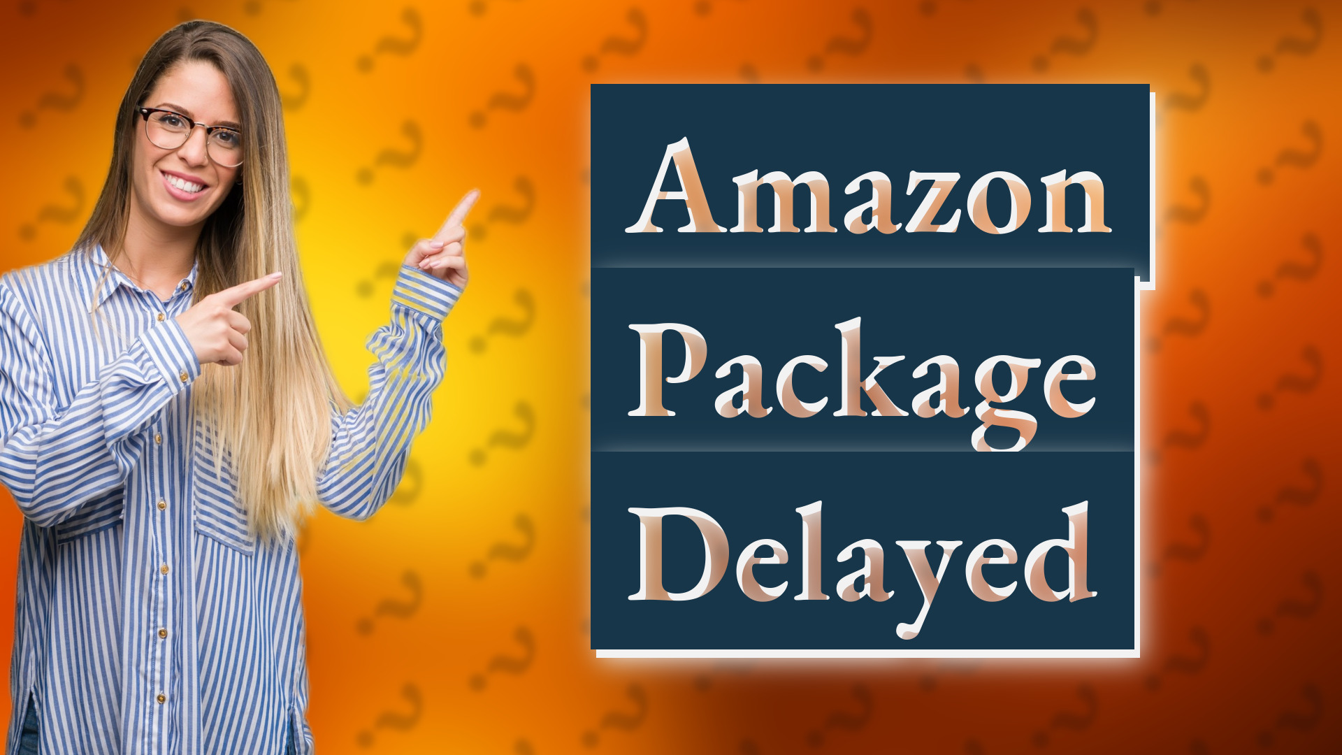 Amazon Package Delayed