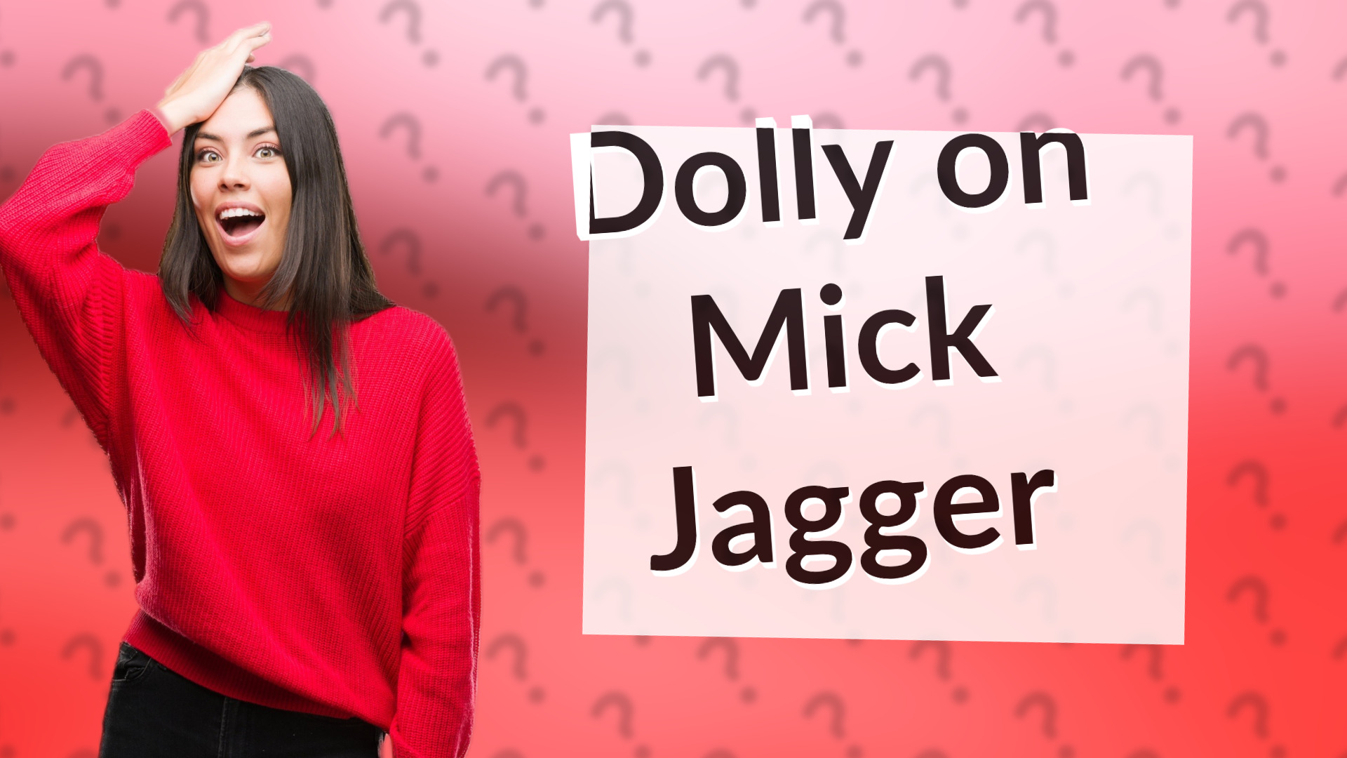 Dolly on Mick Jagger