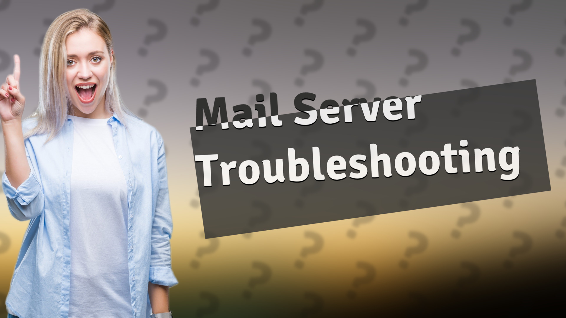 Mail Server Troubleshooting