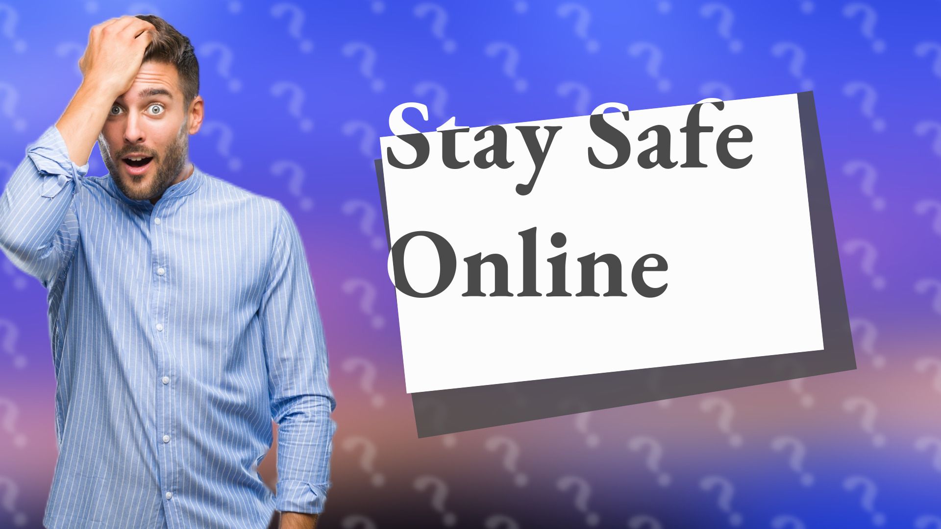 Stay Safe Online