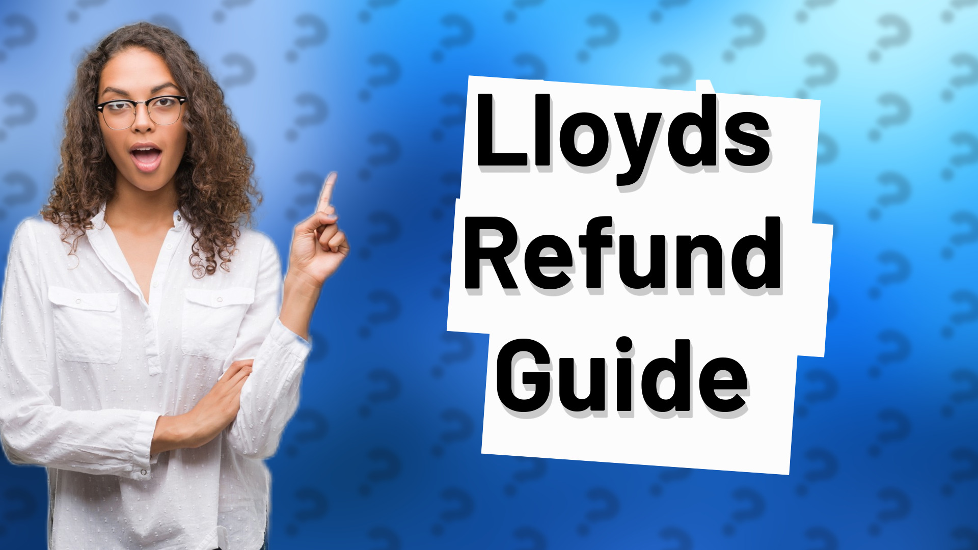 Lloyds Refund Guide