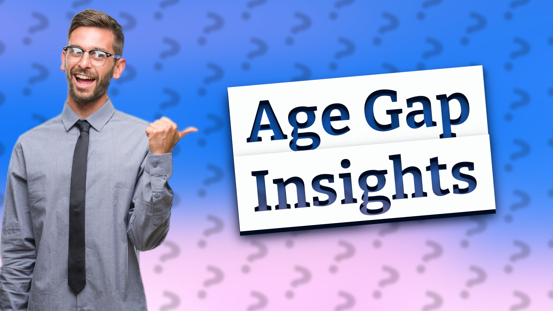 Age Gap Insights