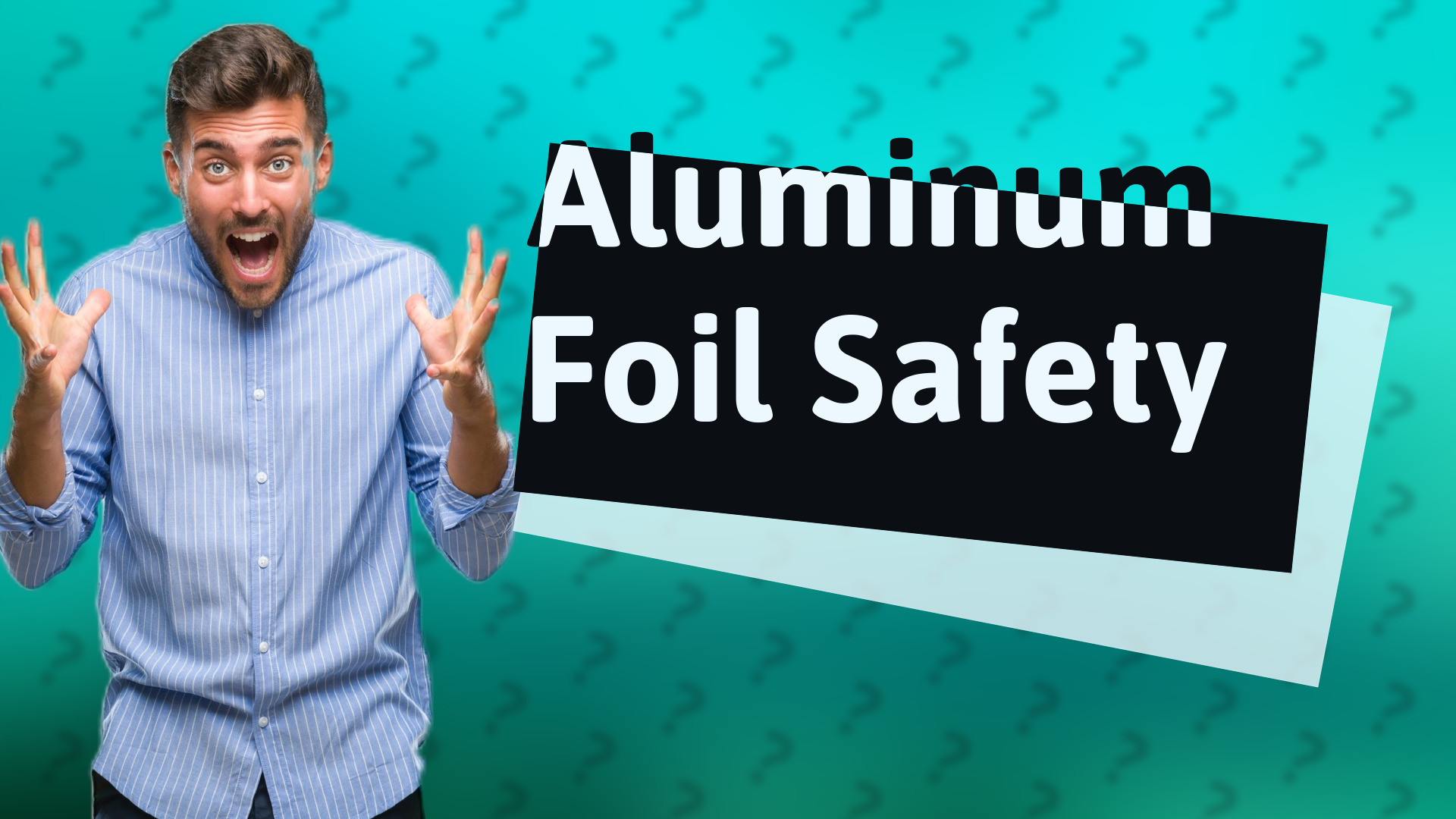 Aluminum Foil Safety