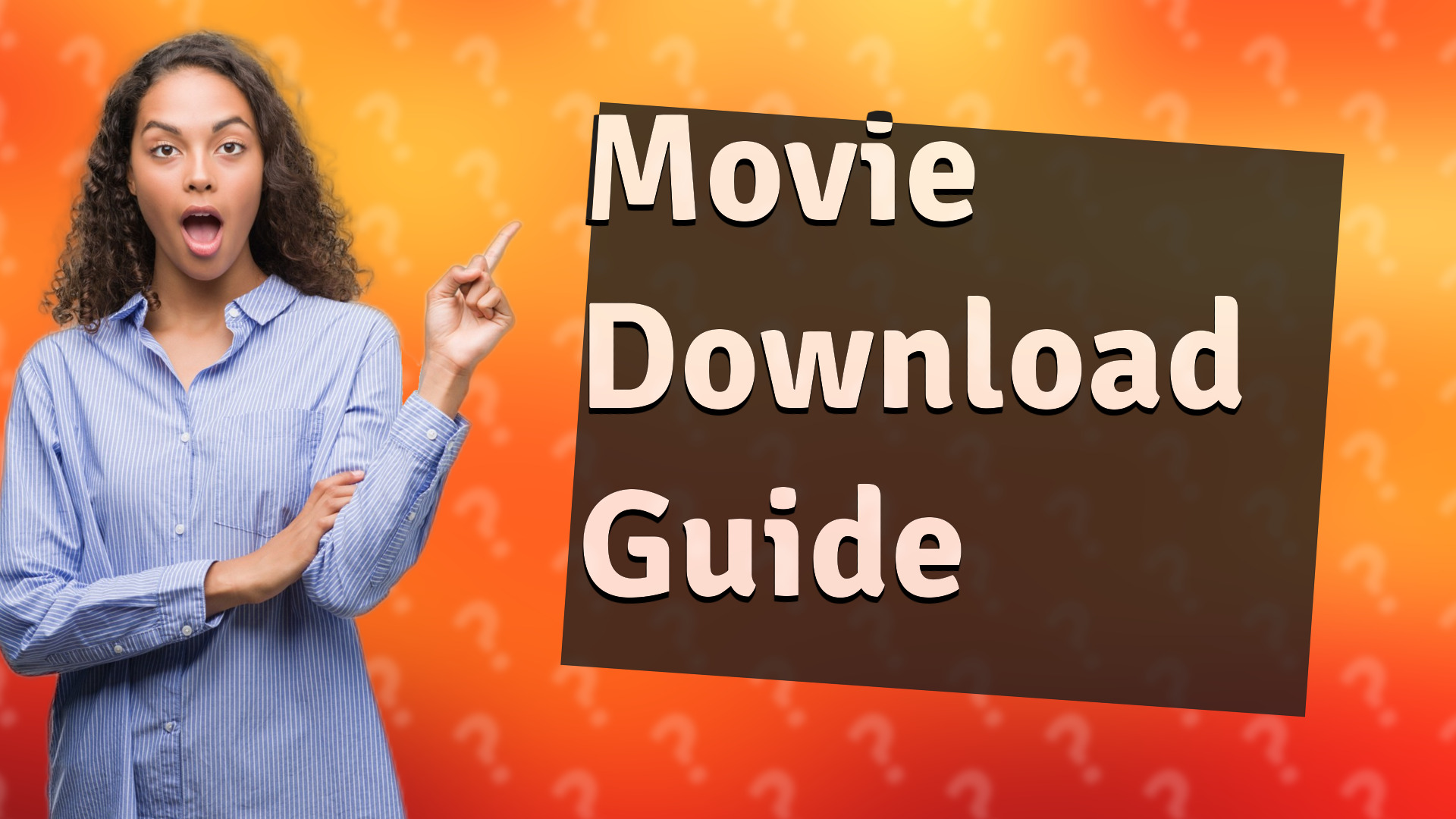 Movie Download Guide