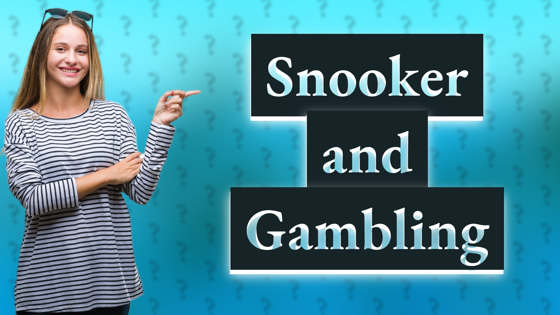 Snooker and Gambling