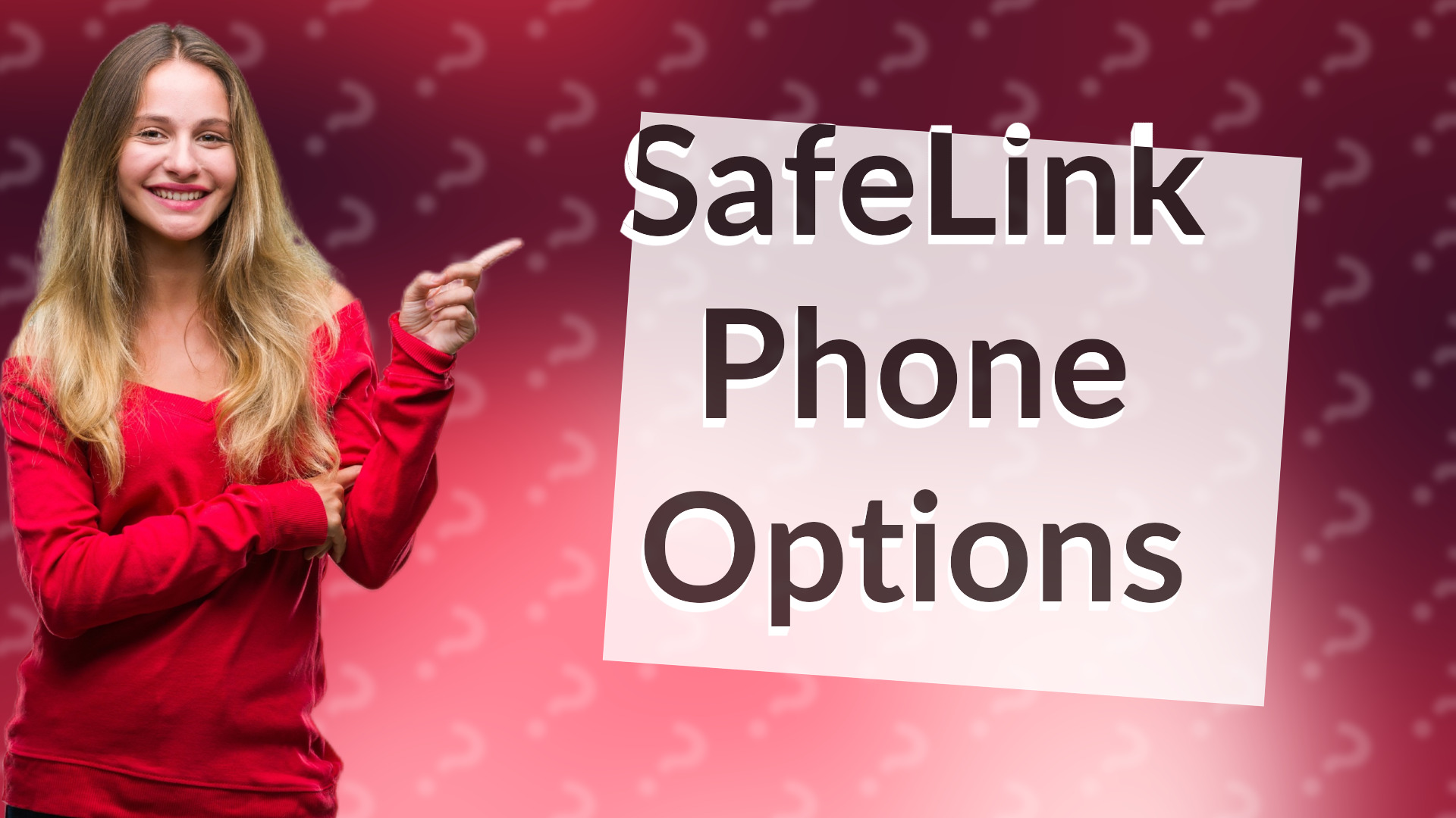 SafeLink Phone Options