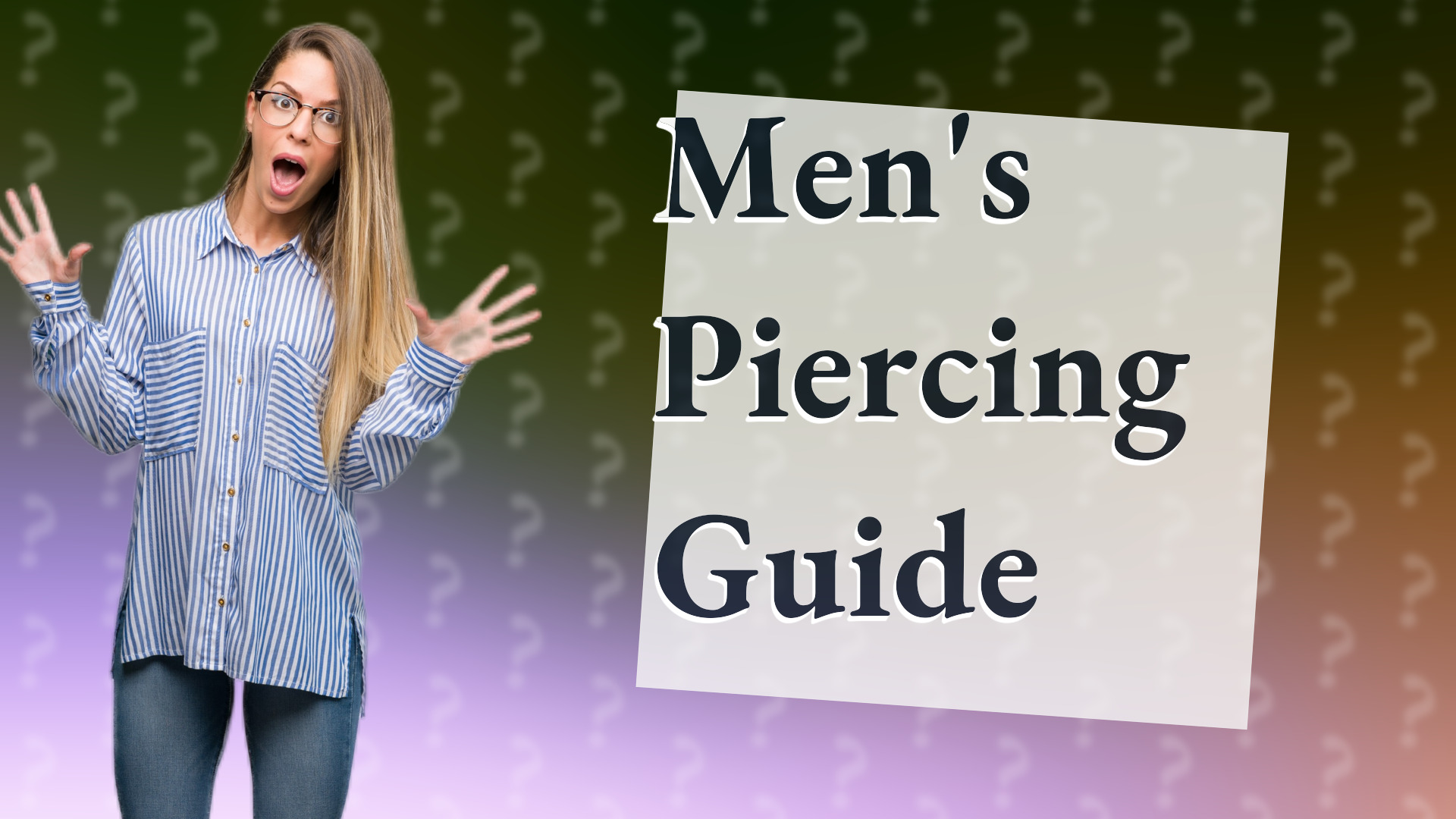 Men's Piercing Guide