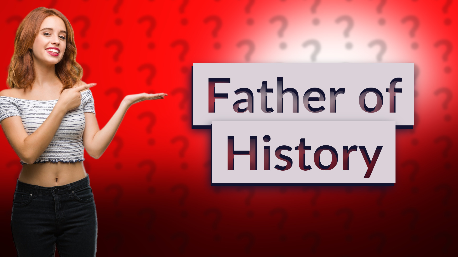 Father of History