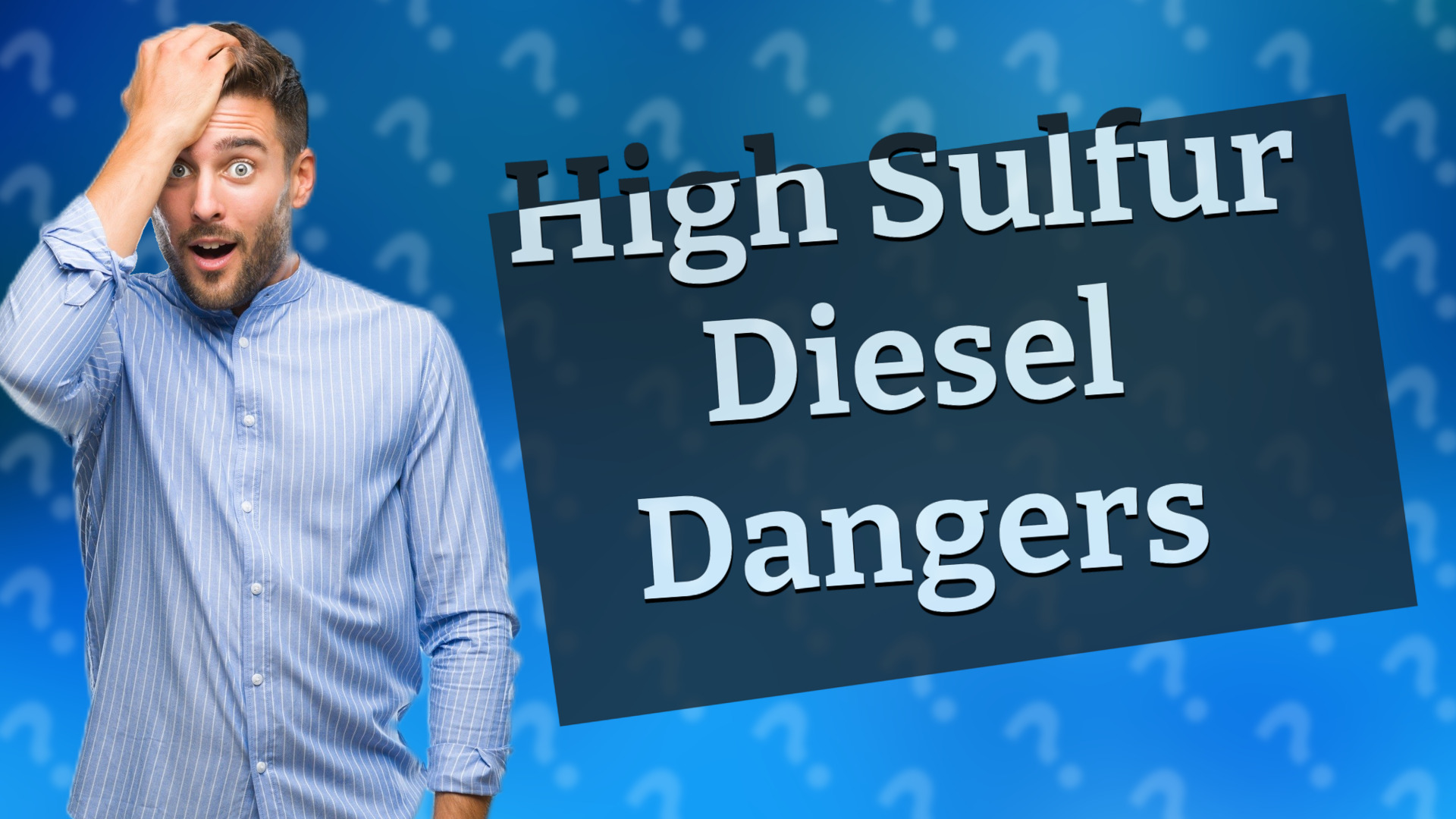 High Sulfur Diesel Dangers
