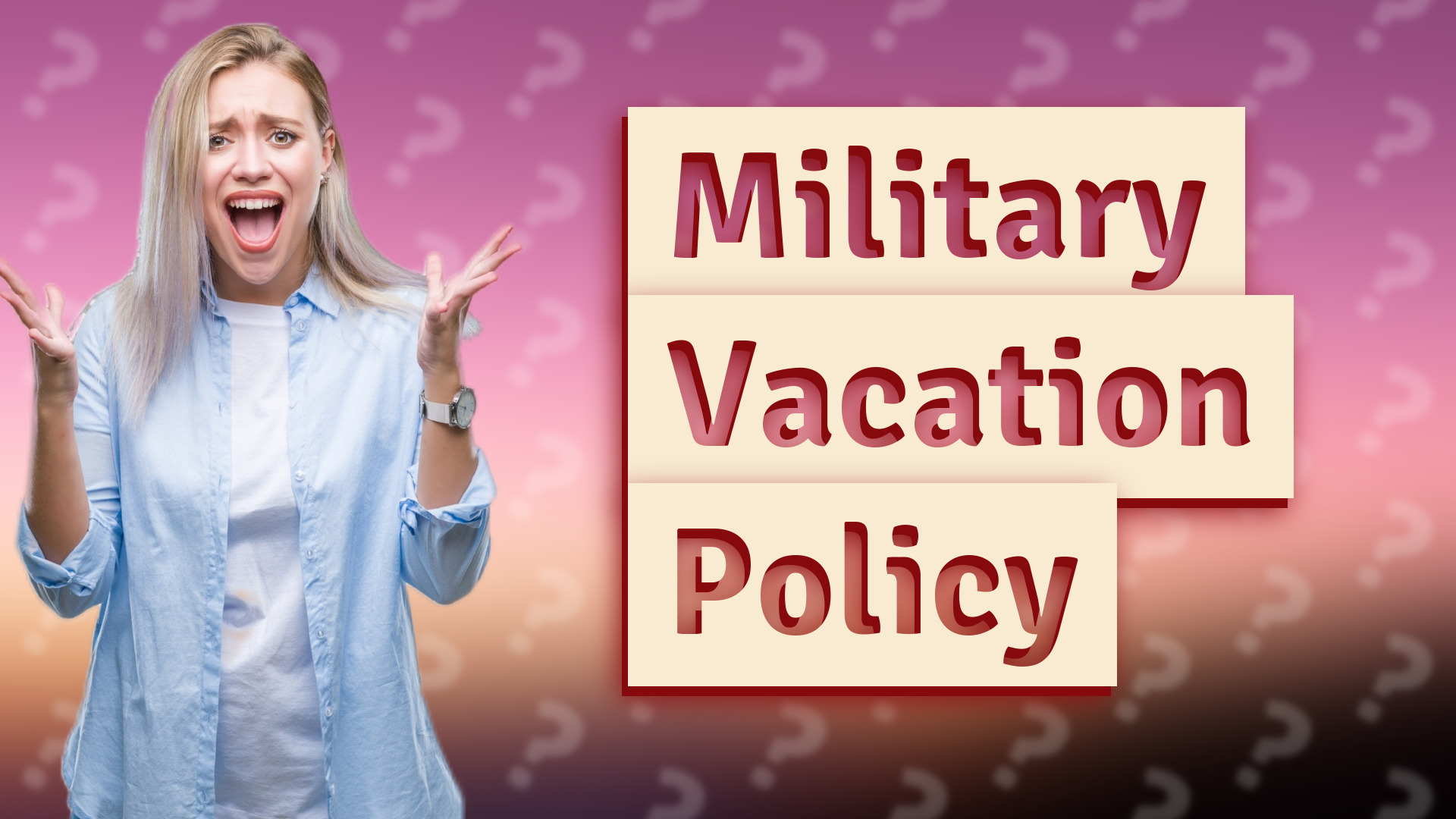 Military Vacation Policy
