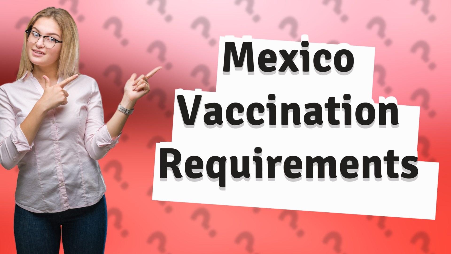 Mexico Vaccination Requirements
