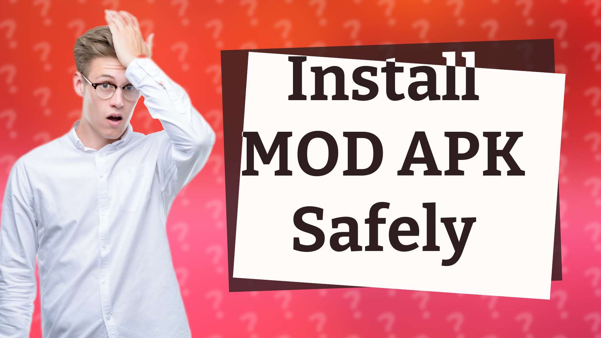 Install MOD APK Safely