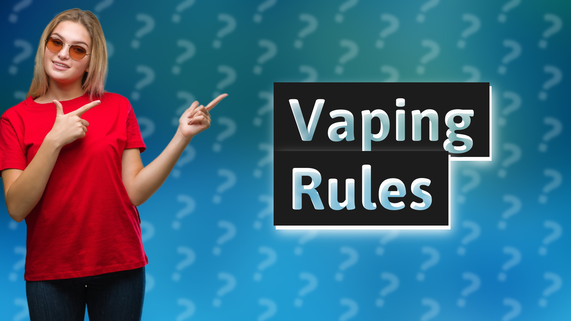 Vaping Rules