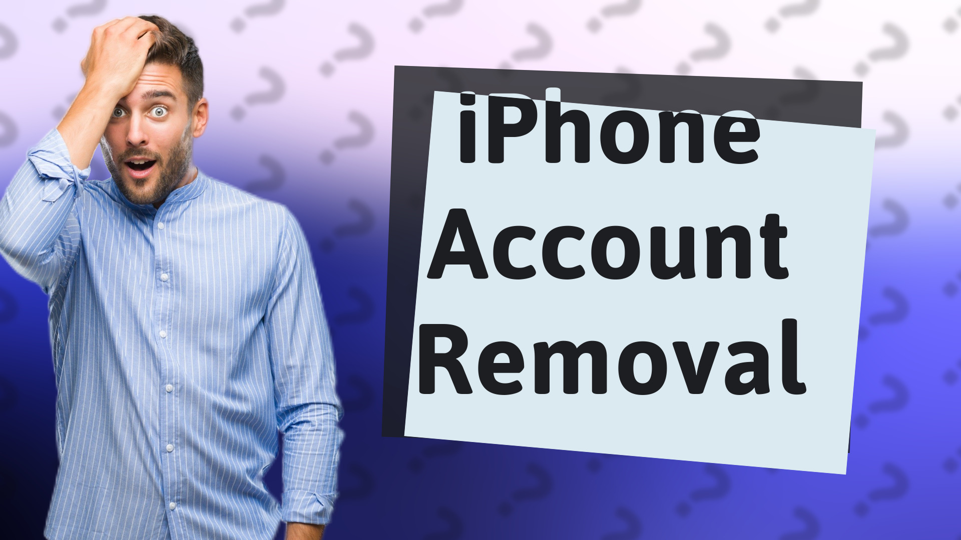 iPhone Account Removal
