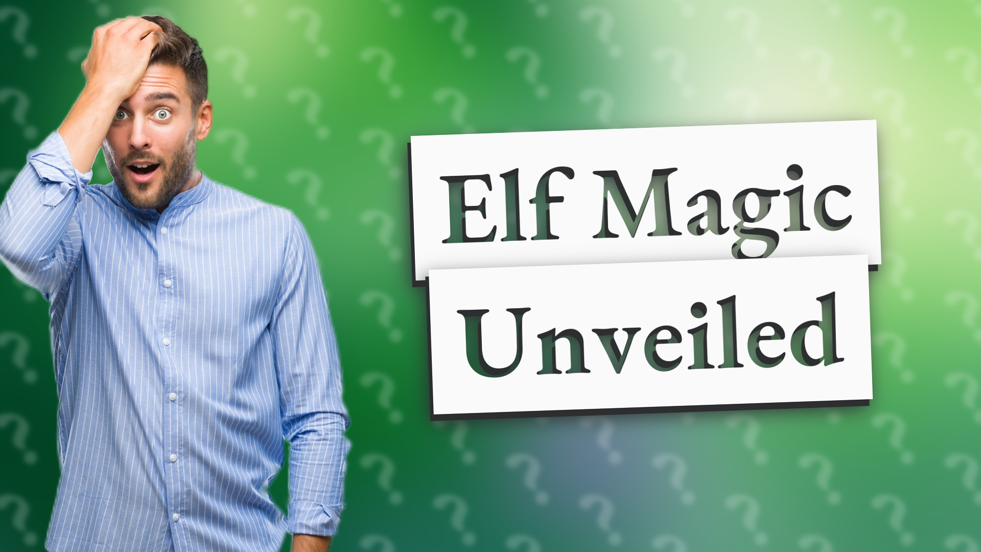Elf Magic Unveiled