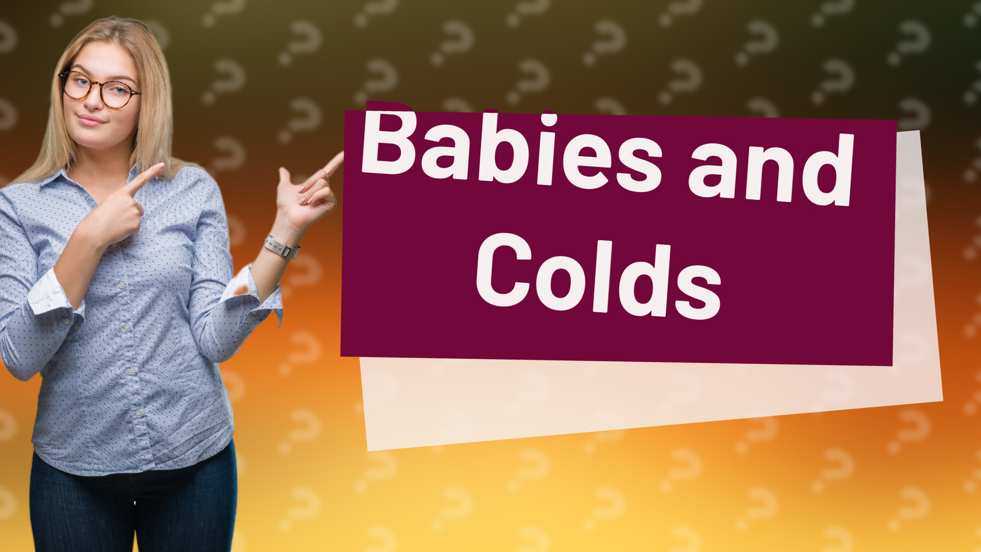 Babies and Colds