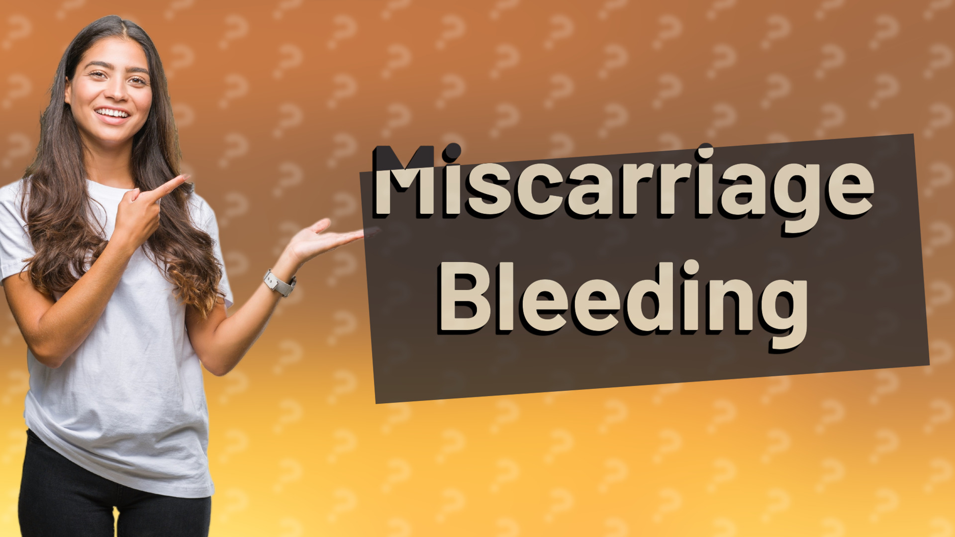 Miscarriage Bleeding