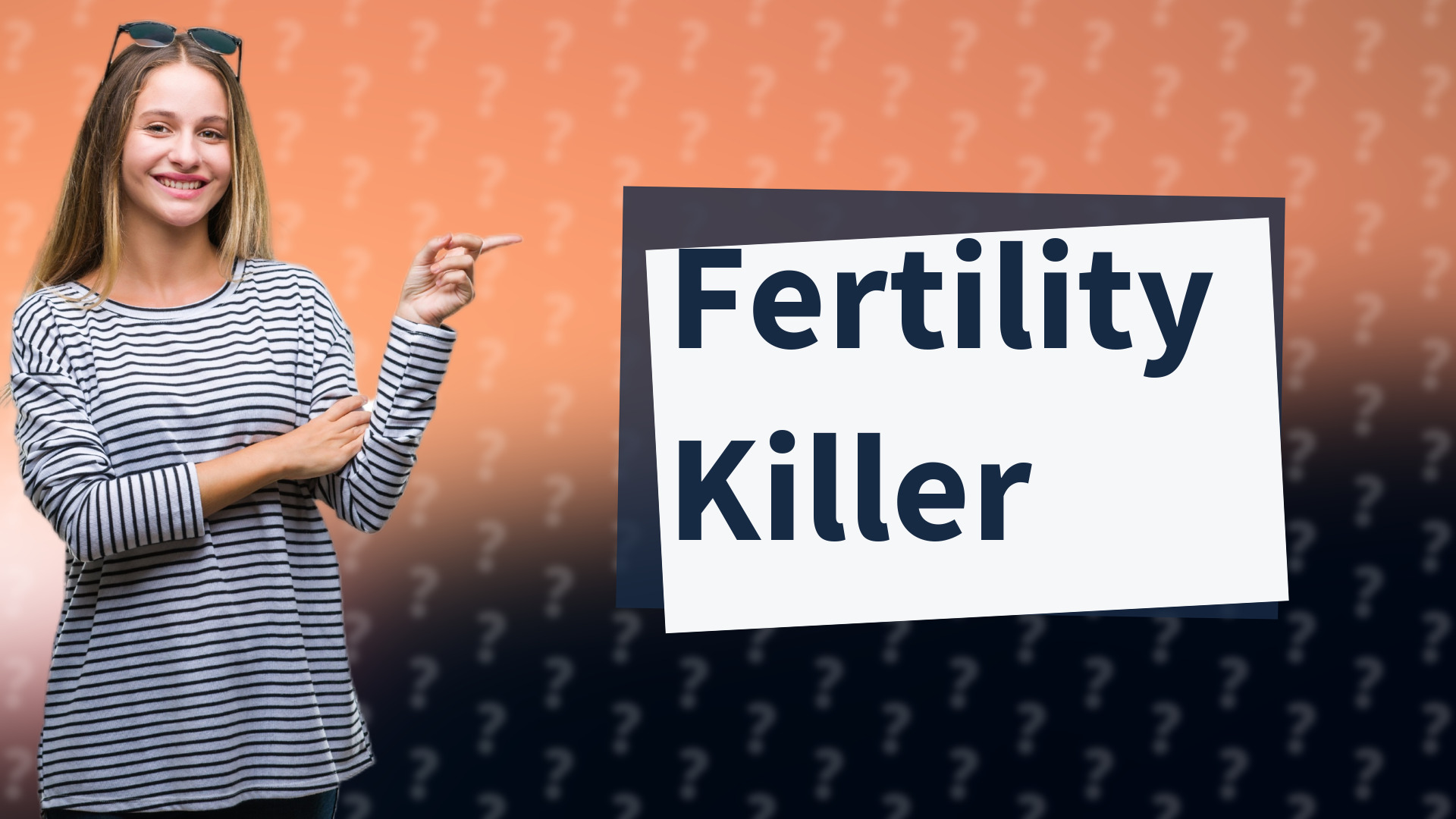 Fertility Killer