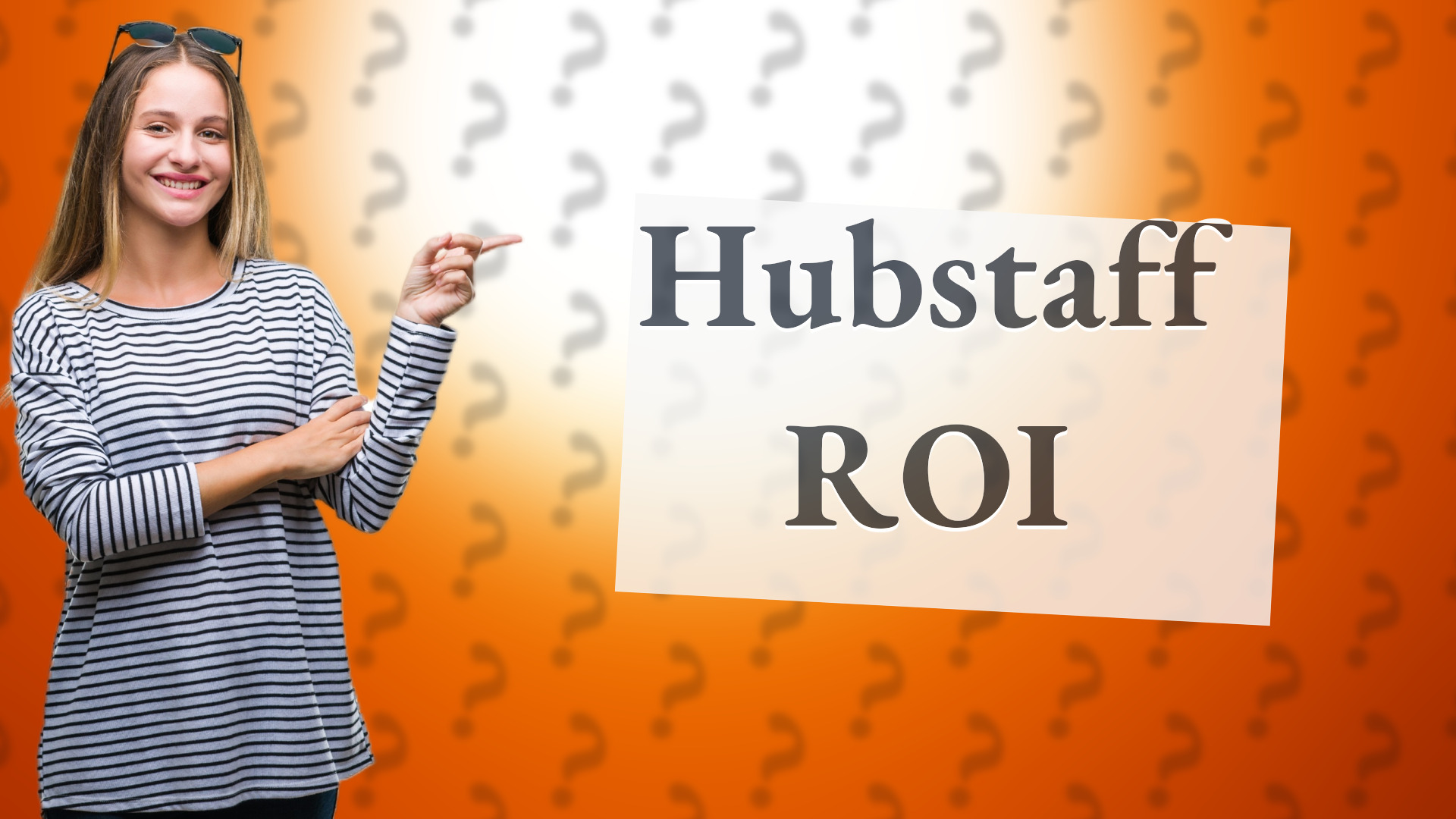 Hubstaff ROI