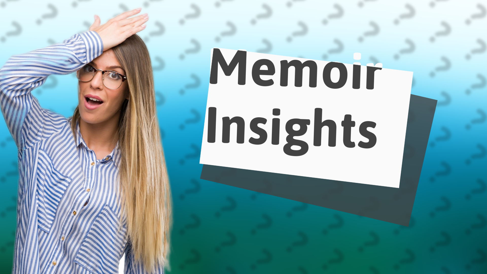Memoir Insights
