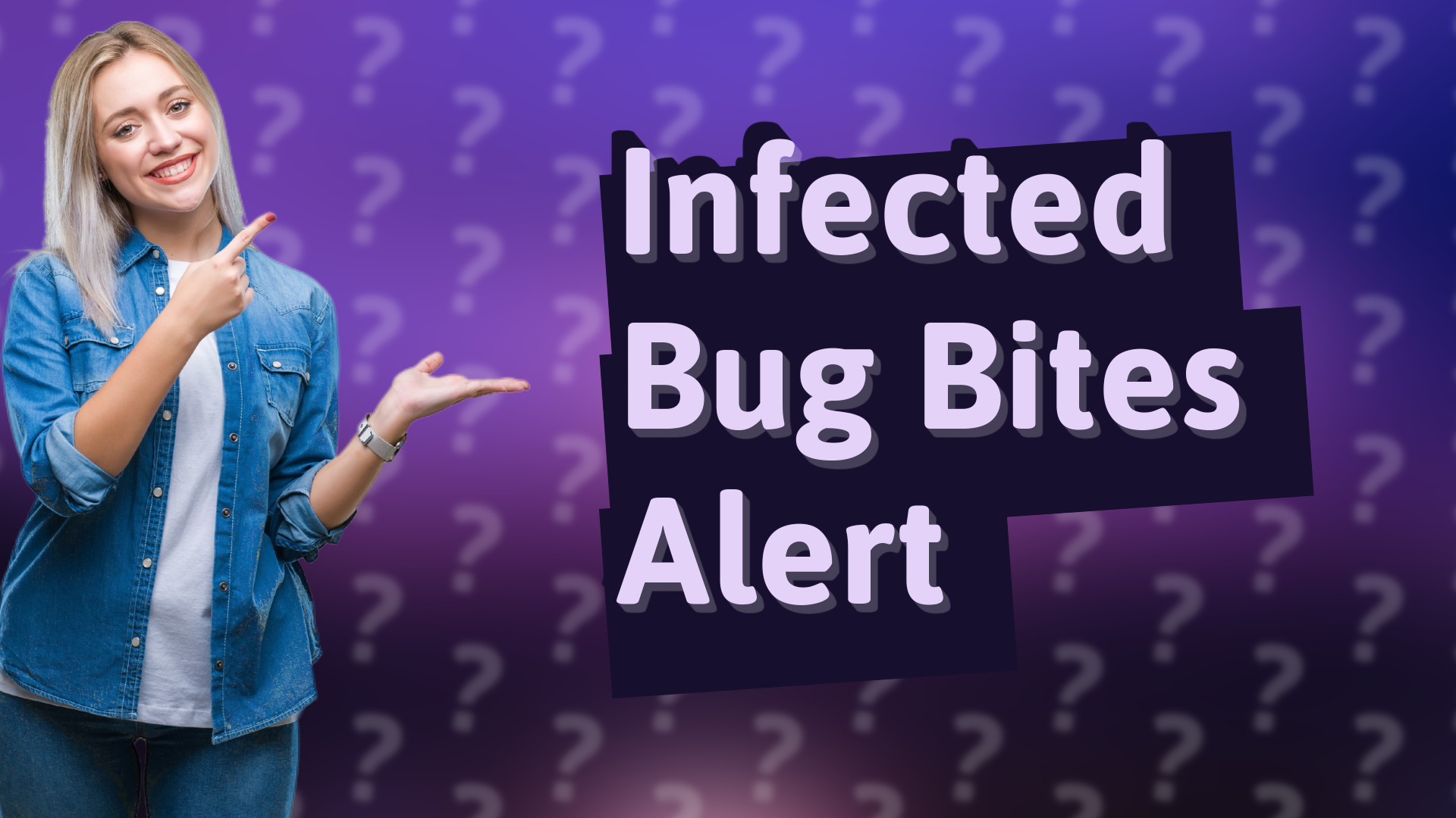 Infected Bug Bites Alert