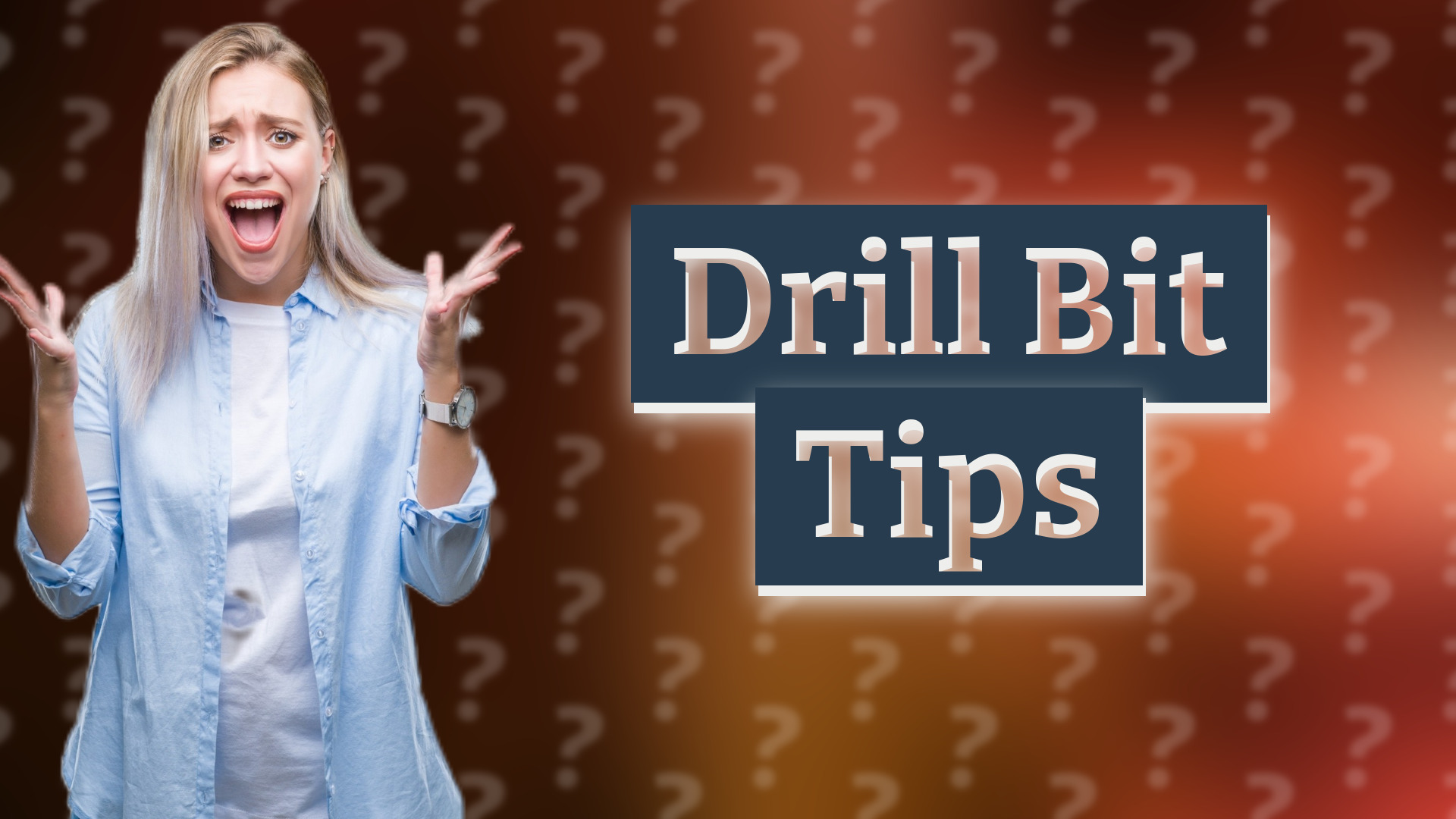 Drill Bit Tips