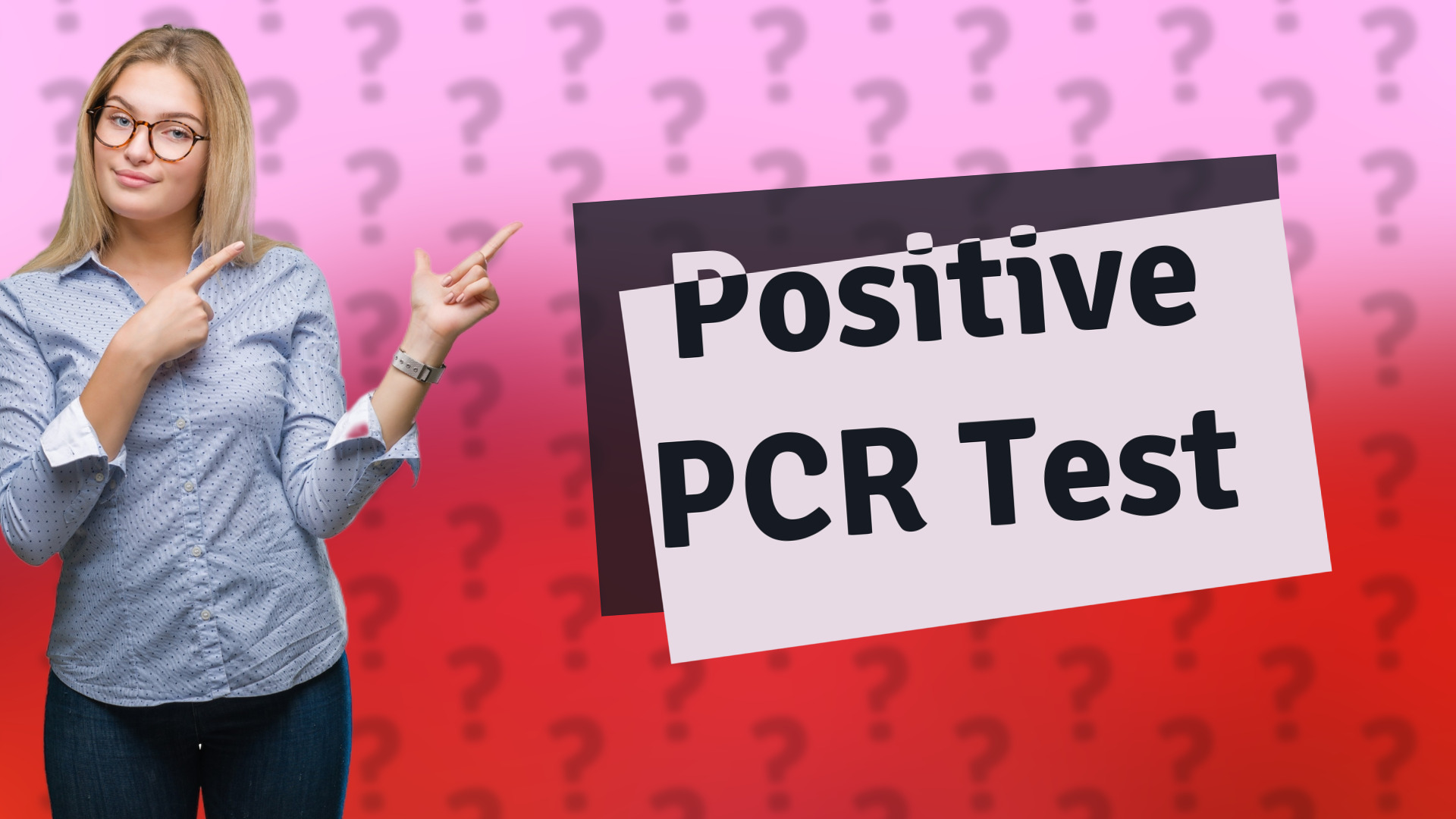 Positive PCR Test