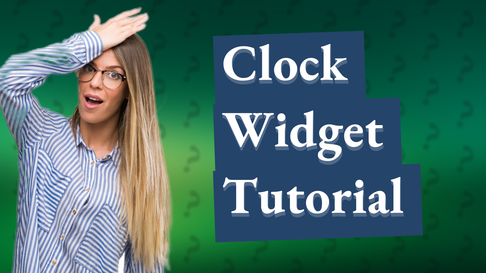 Clock Widget Tutorial