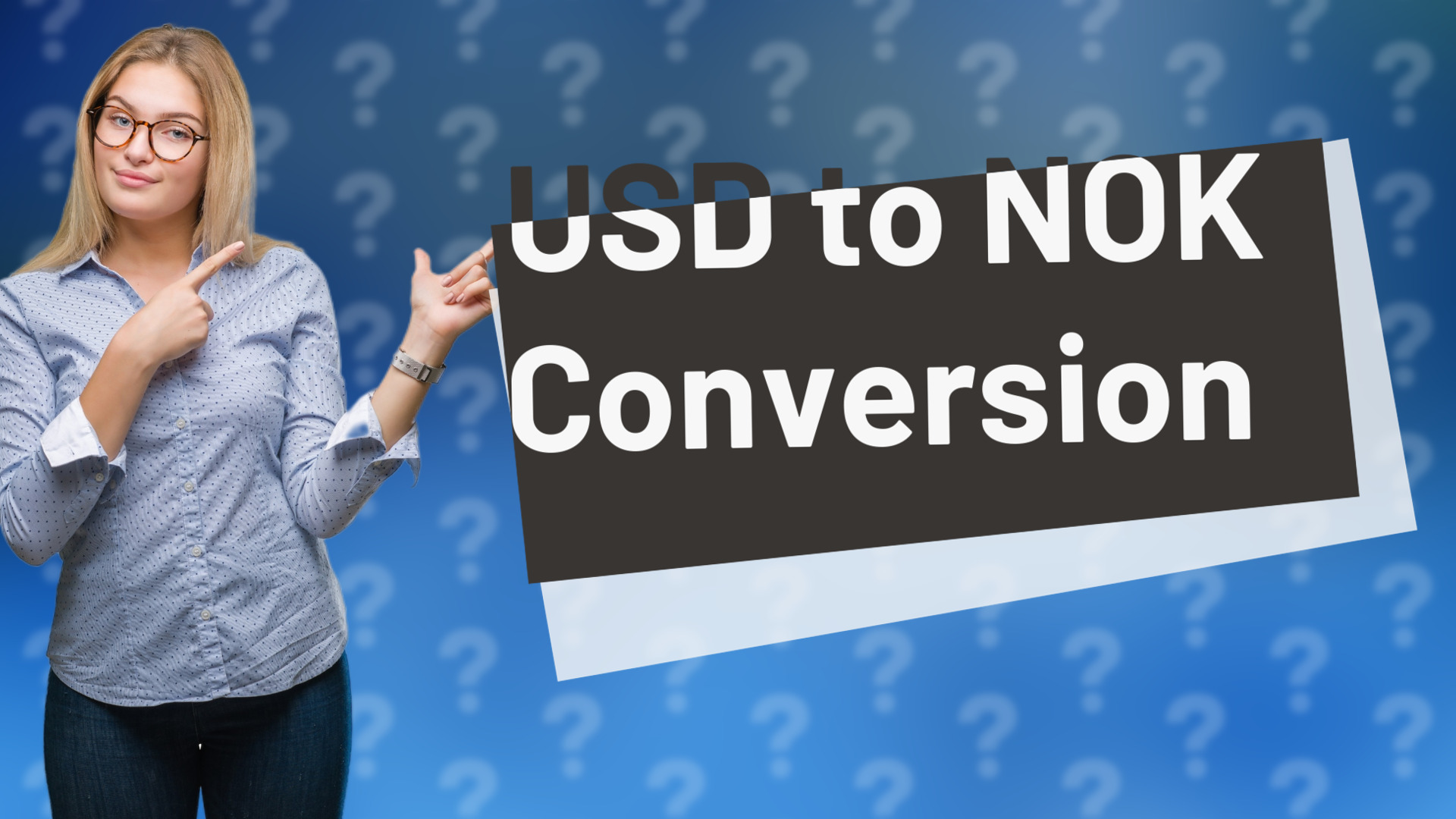 USD to NOK Conversion