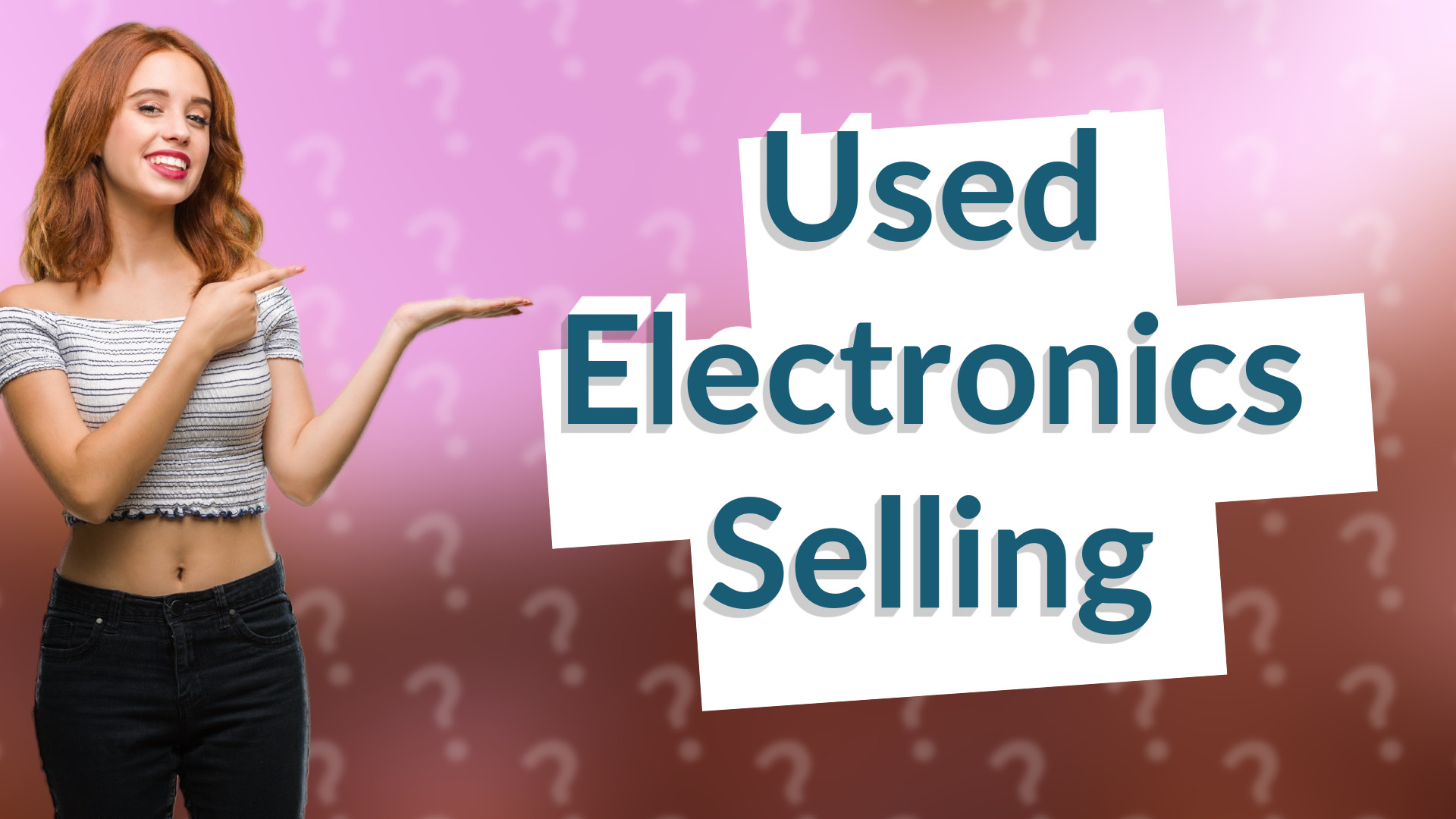 Used Electronics Selling