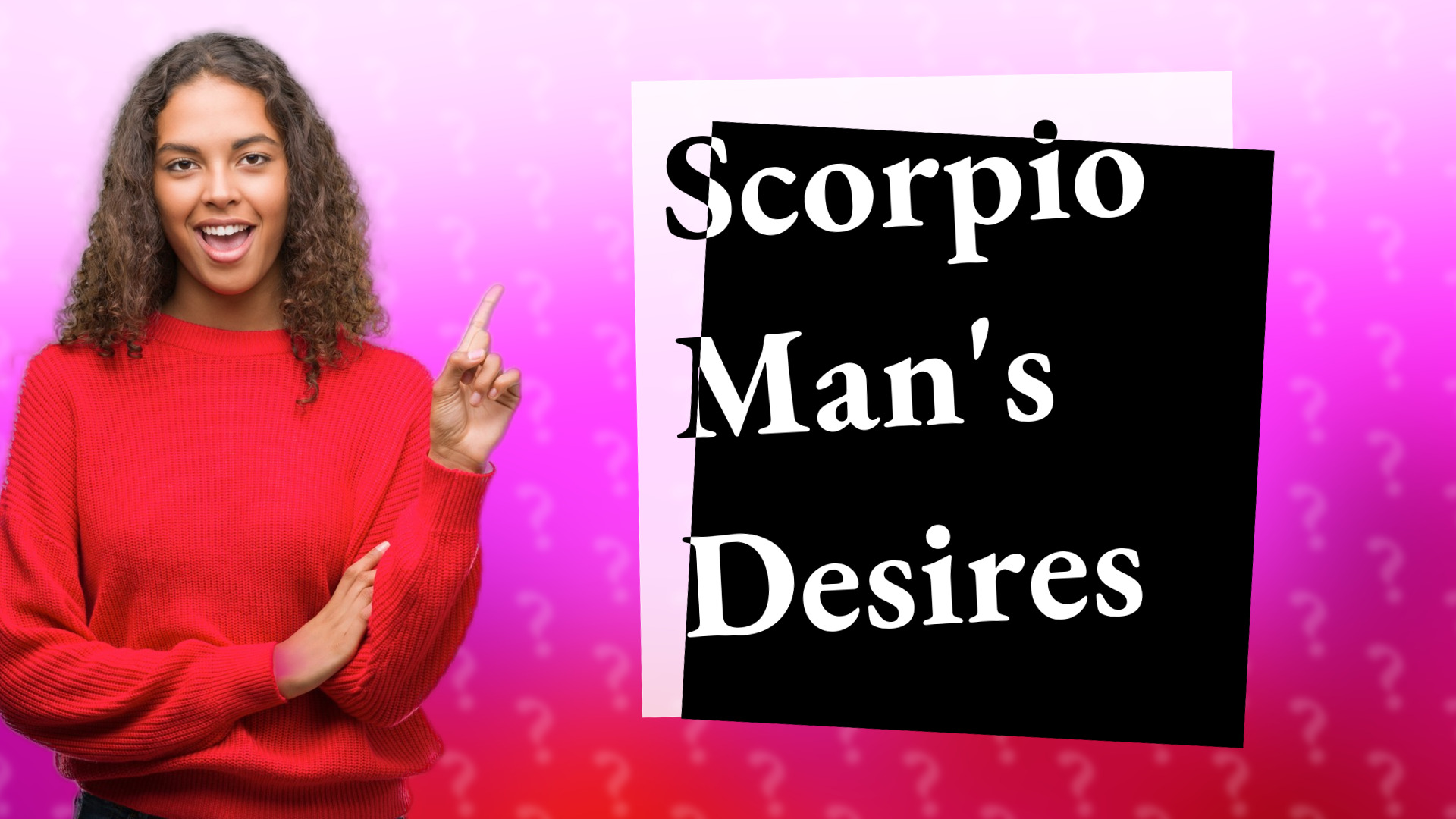 Scorpio Man's Desires