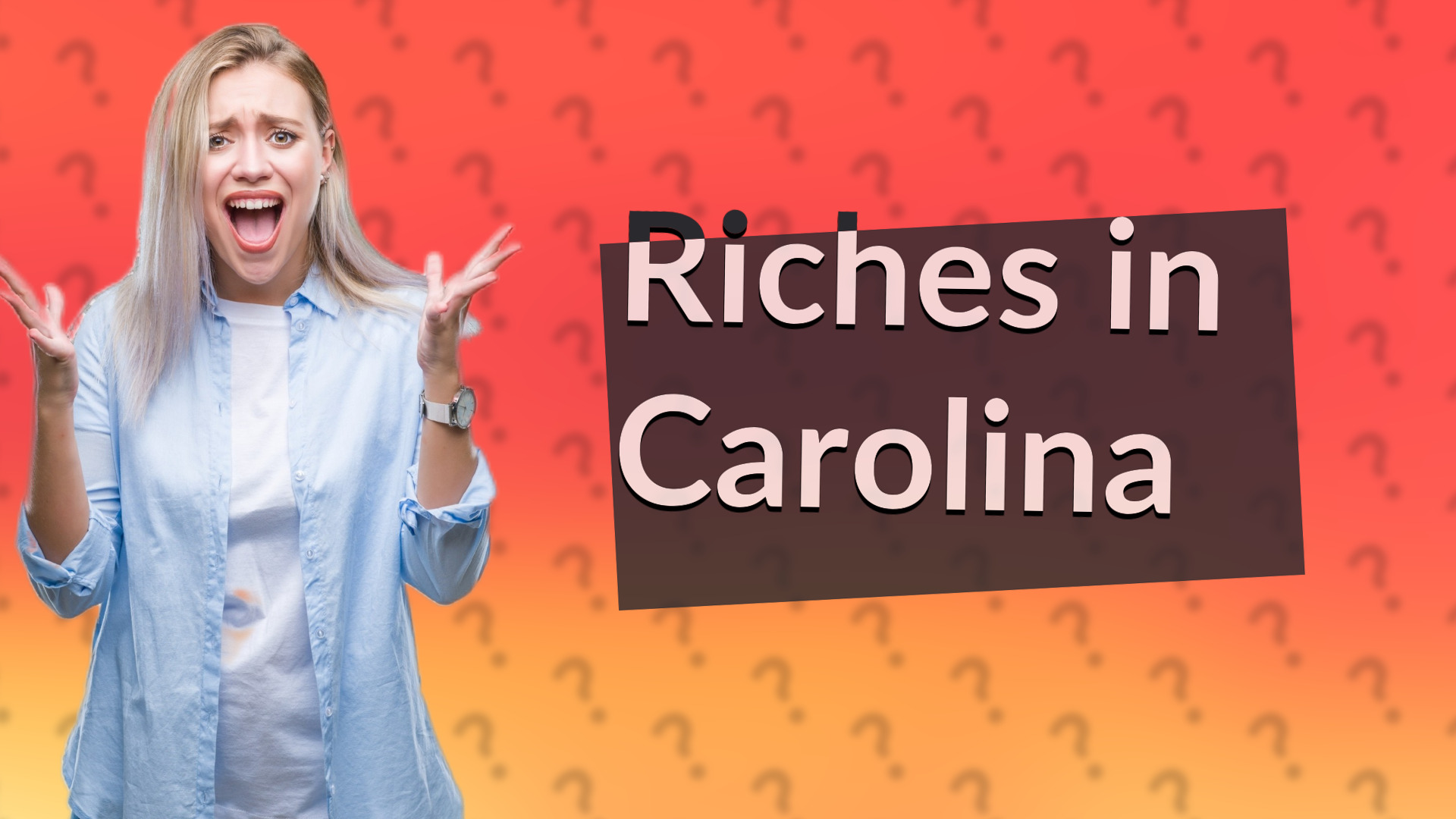 Riches in Carolina
