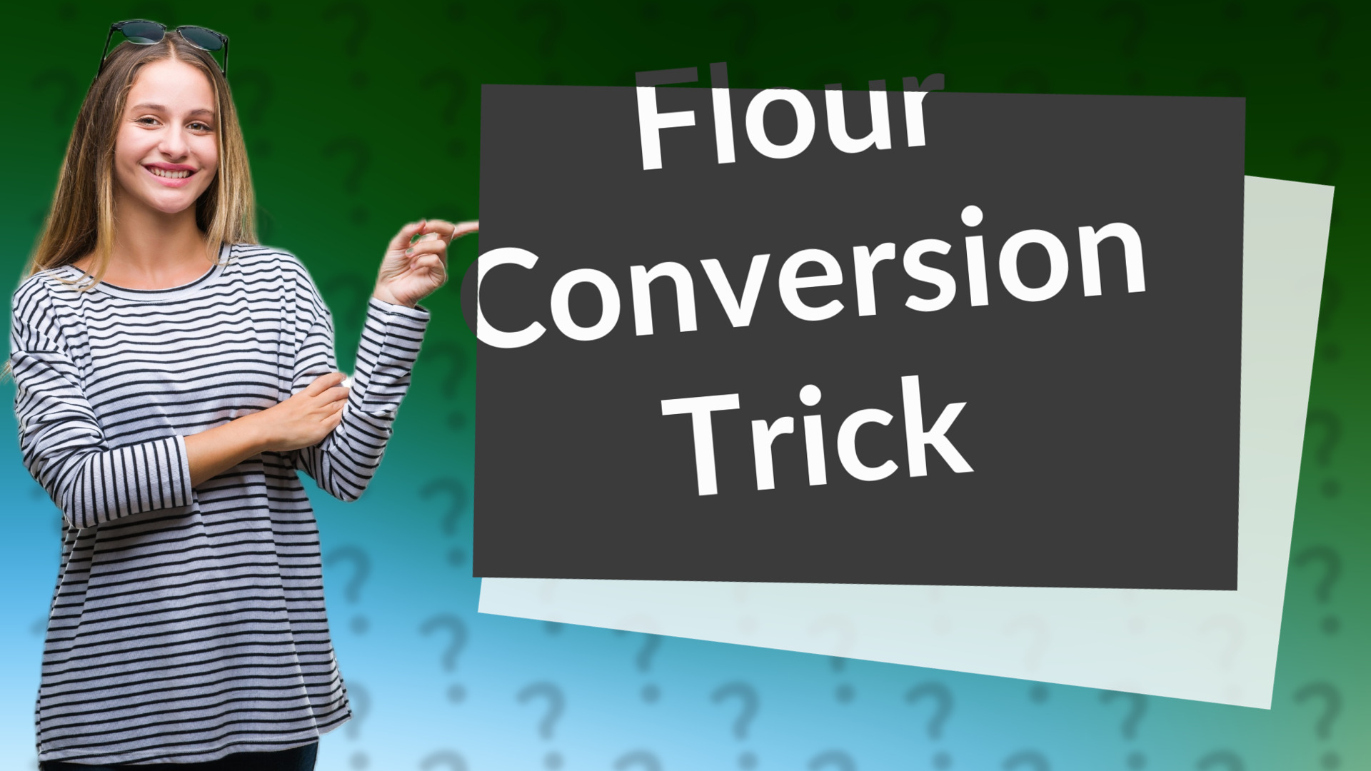 Flour Conversion Trick