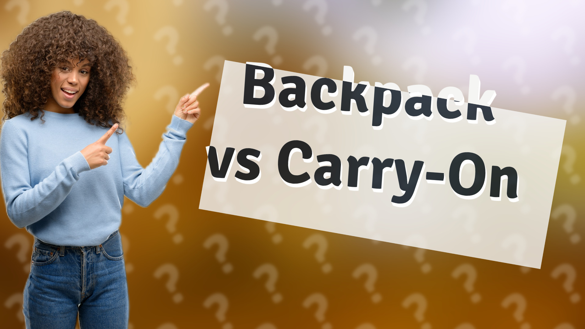 Backpack vs Carry-On