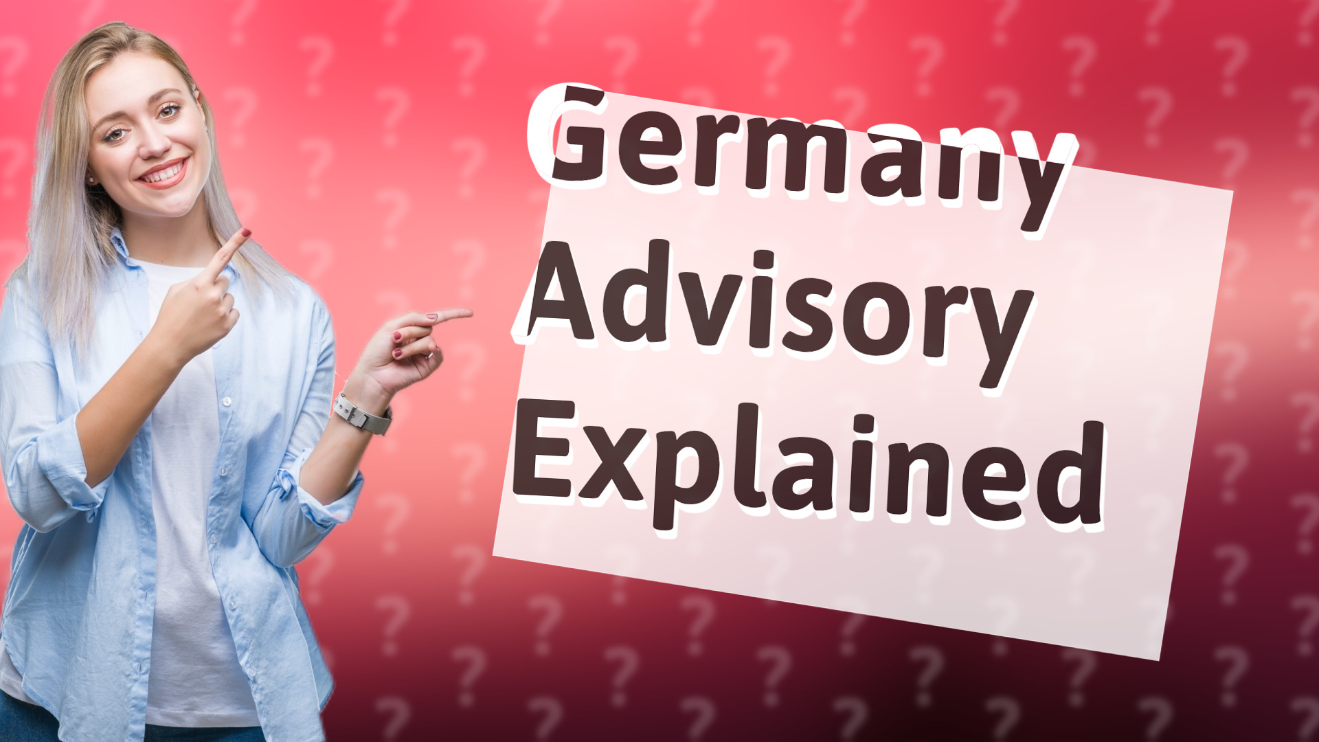 Germany Advisory Explained