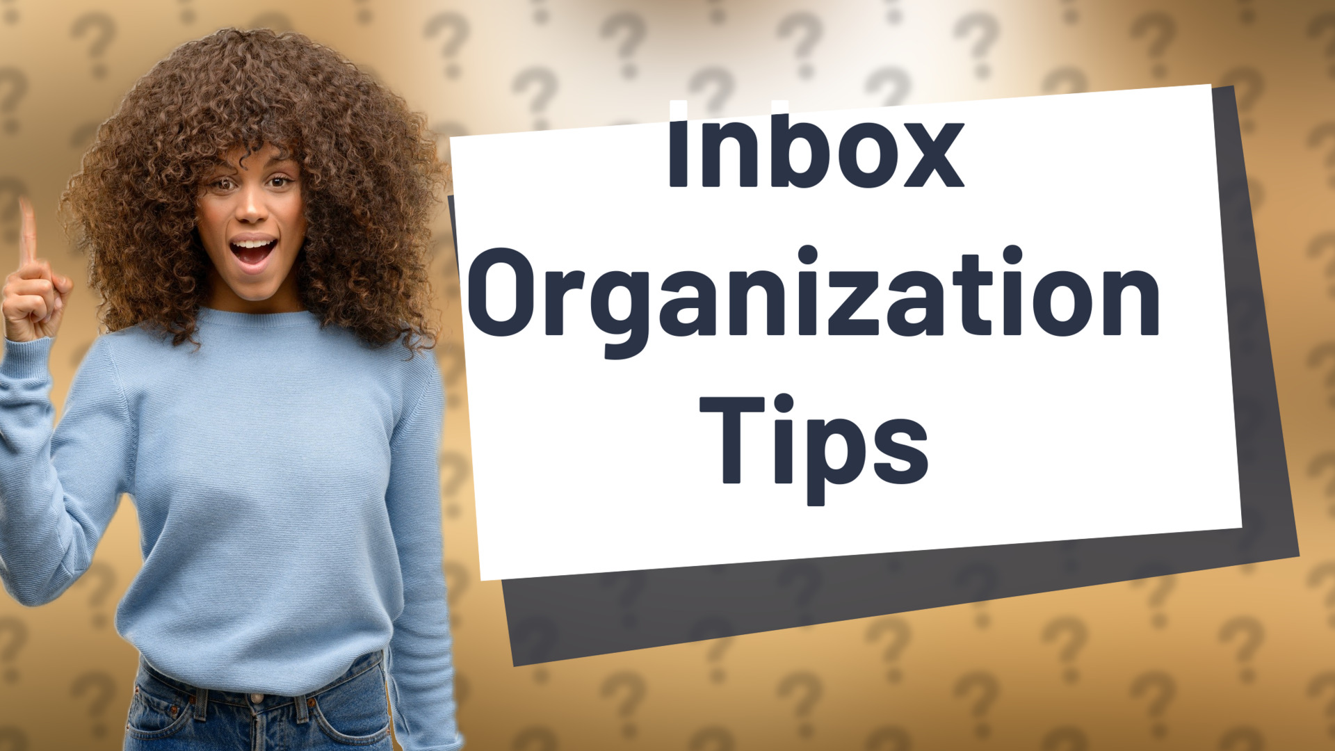 Inbox Organization Tips